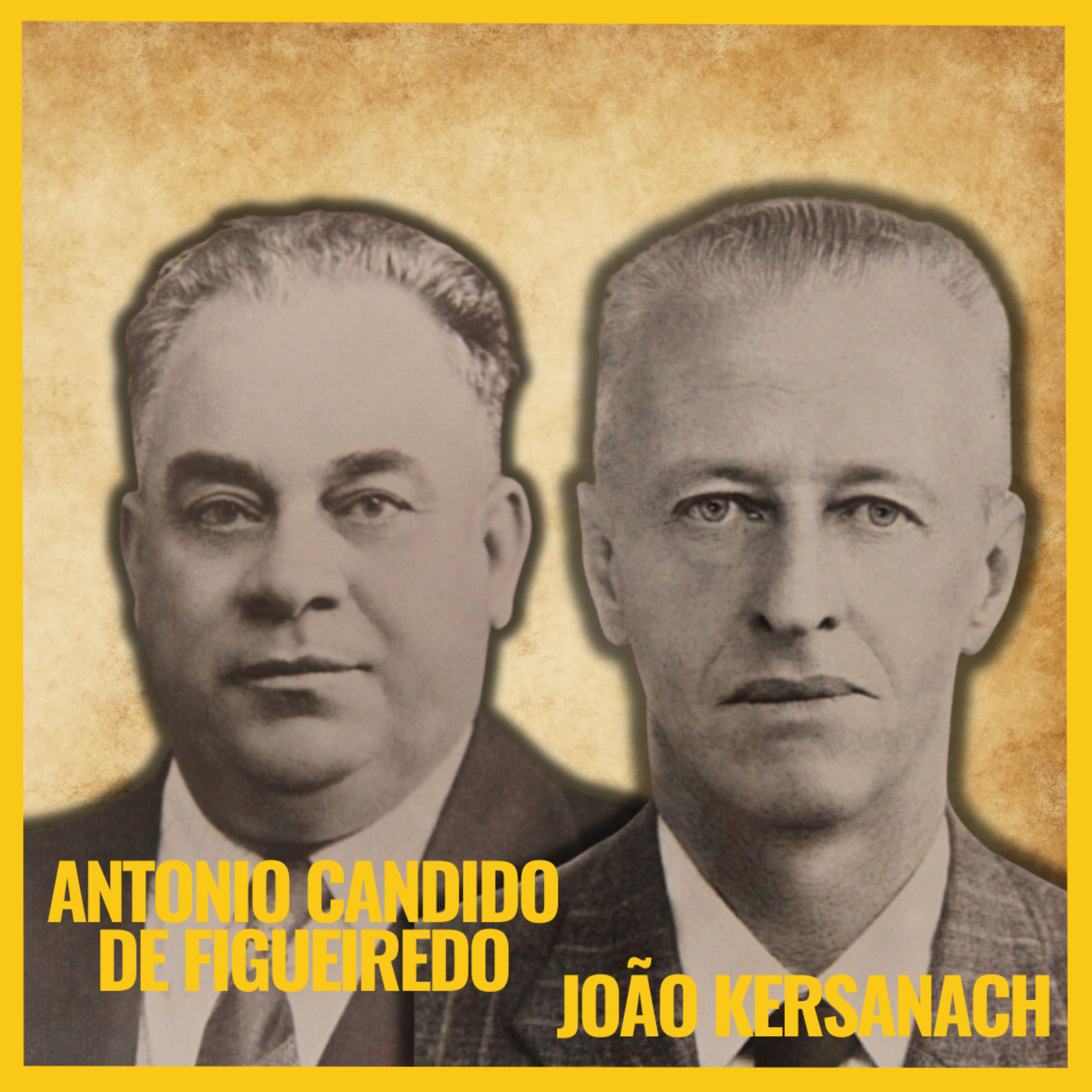 QUEM FORAM JOÃO KERSANACH E ANTONIO CANDIDO DE FIGUEIREDO? - JURO QUE É VERDADE #069