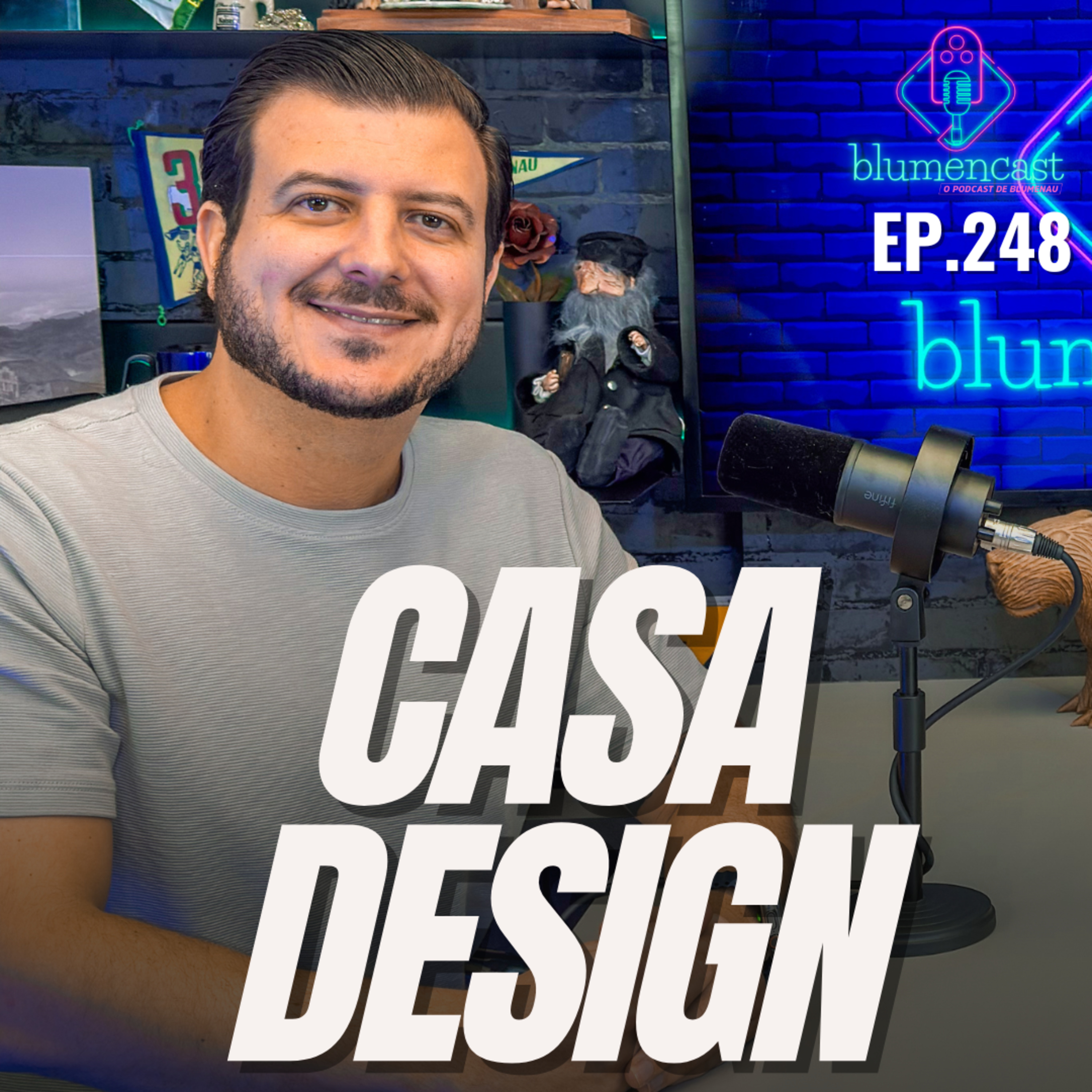 #248 - CASA DESIGN [GUILHERME HILDEBRAND - SÓCIO-PROPRIETÁRIO]