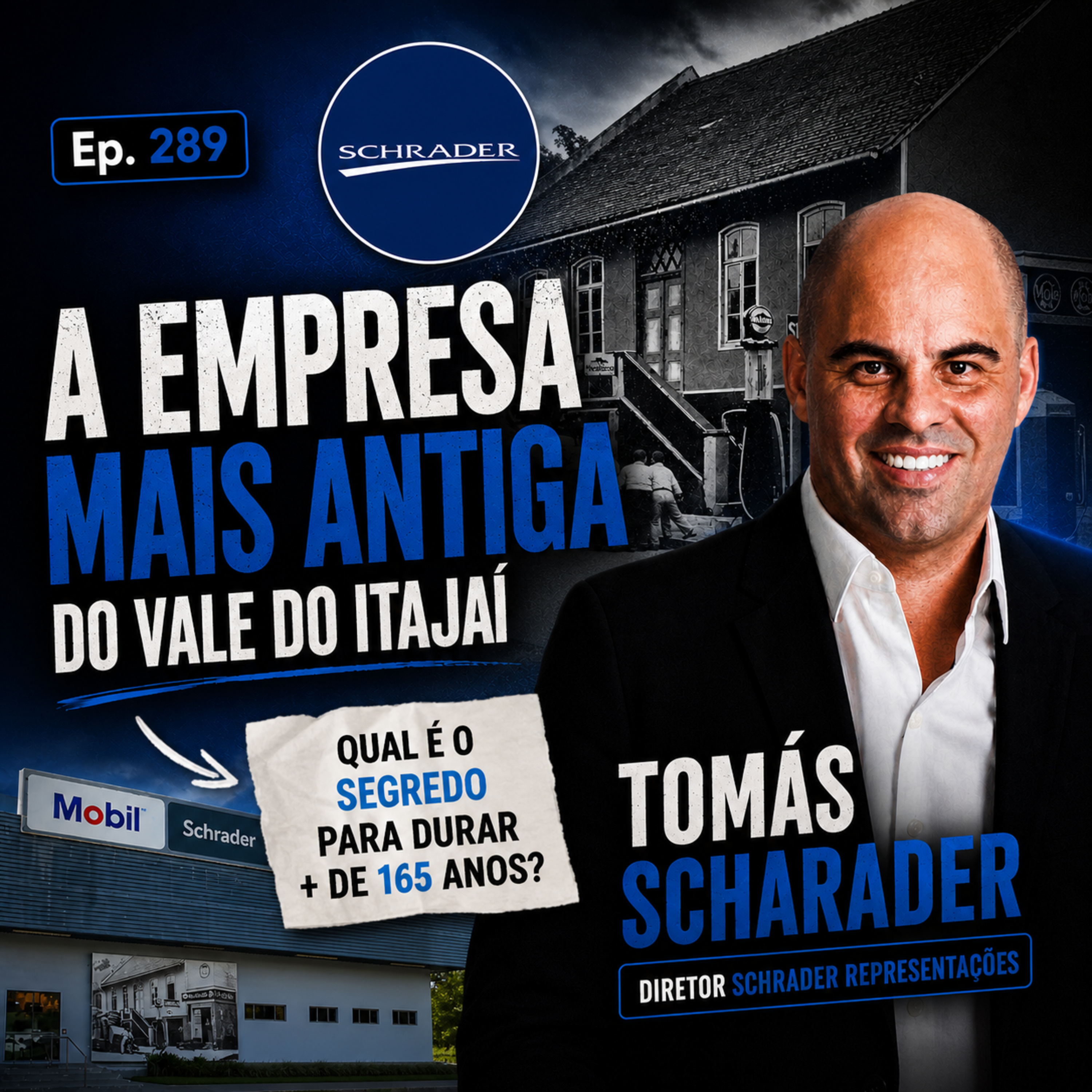 #289 - SCHRADER REPRESENTAÇÕES - A EMPRESA MAIS ANTIGA DO VALE DO ITAJAÍ, FICA EM BLUMENAU
