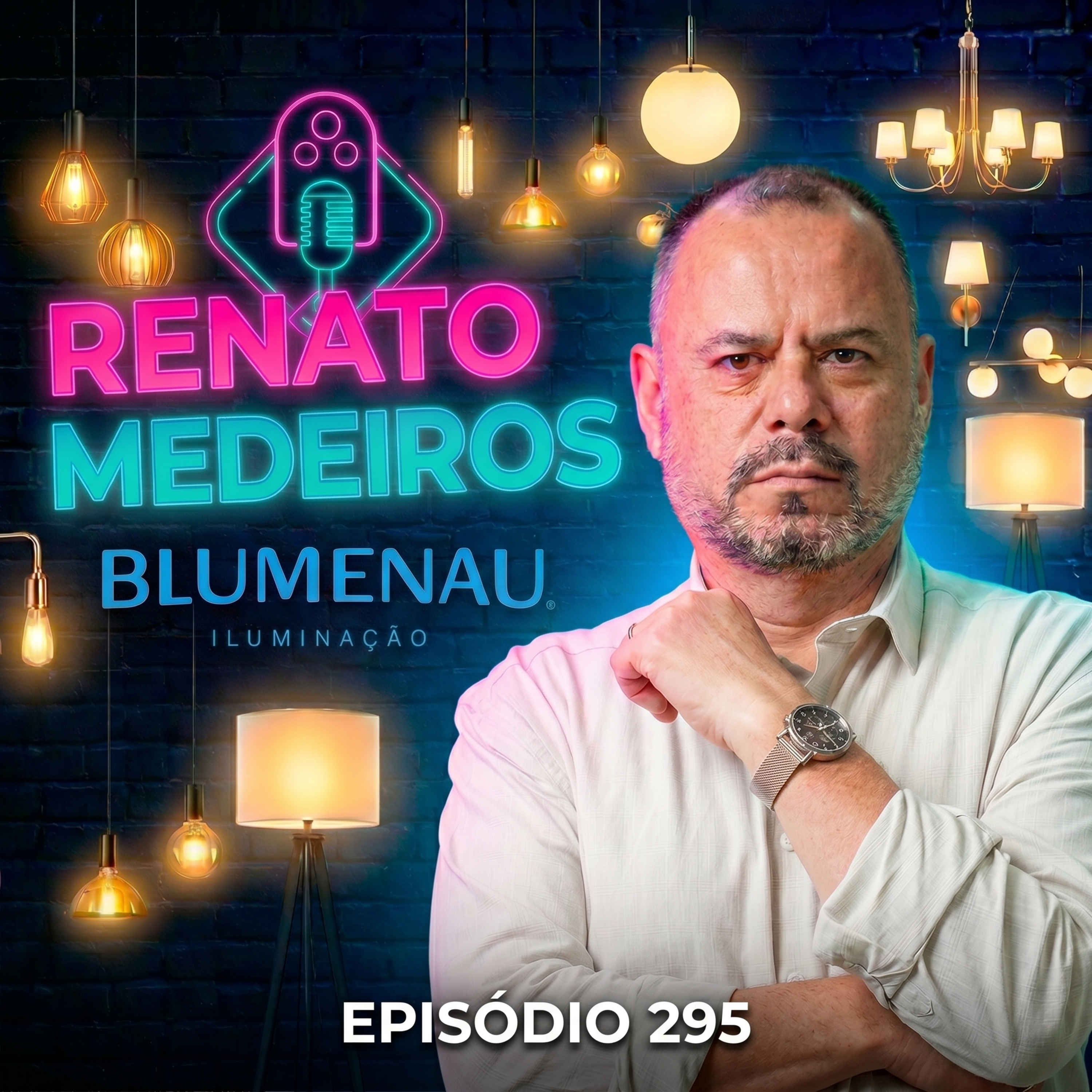 COMO TRANSFORMAR UMA EMPRESA EM UMA GIGANTE NACIONAL ft. RENATO MEDEIROS (BLUMENAU ILUMINAÇÃO)