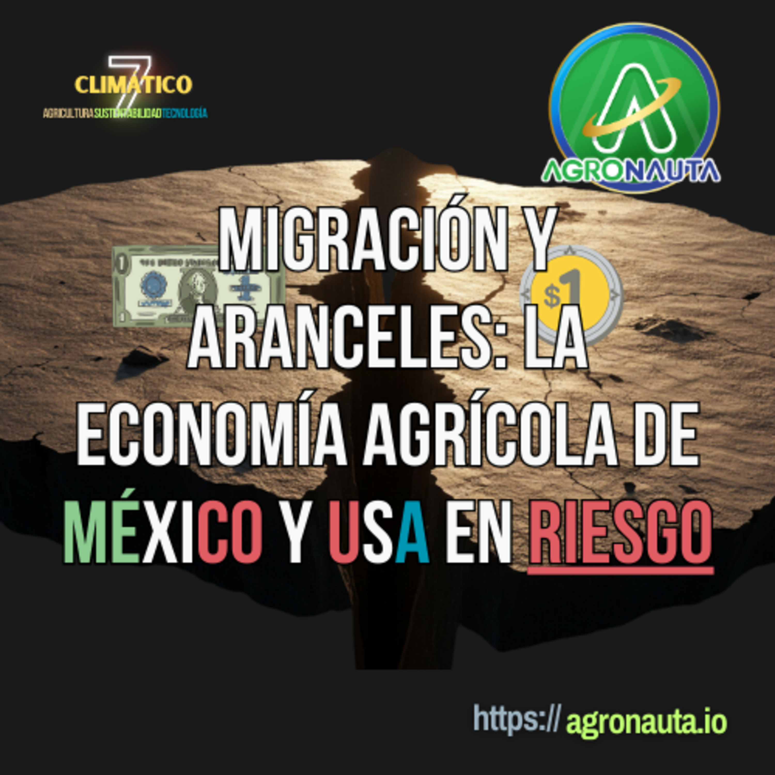 Migración y aranceles: La economía agrícola de México y USA en riesgo episode artwork