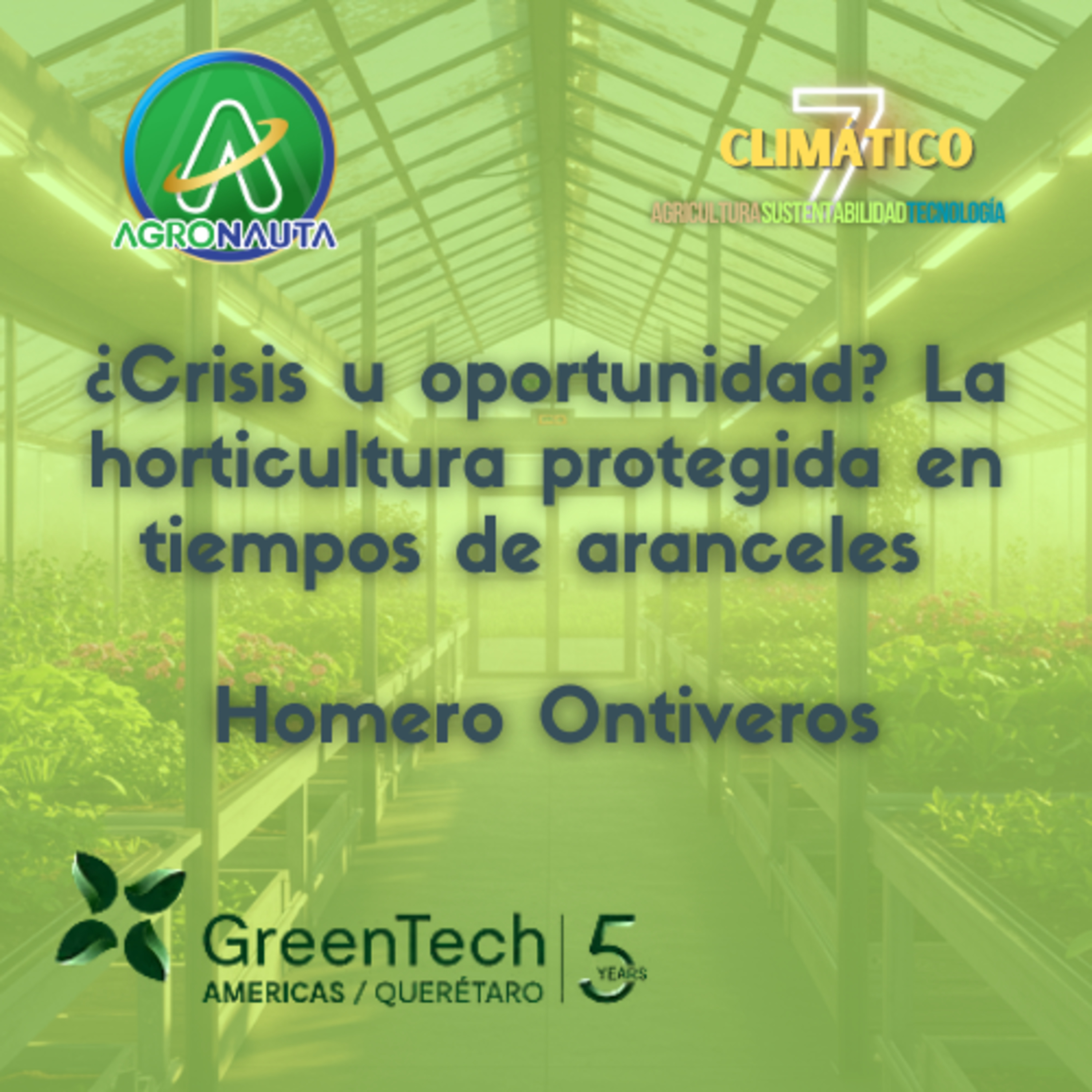 ¿Crisis u oportunidad? La horticultura protegida en tiempos de aranceles episode artwork