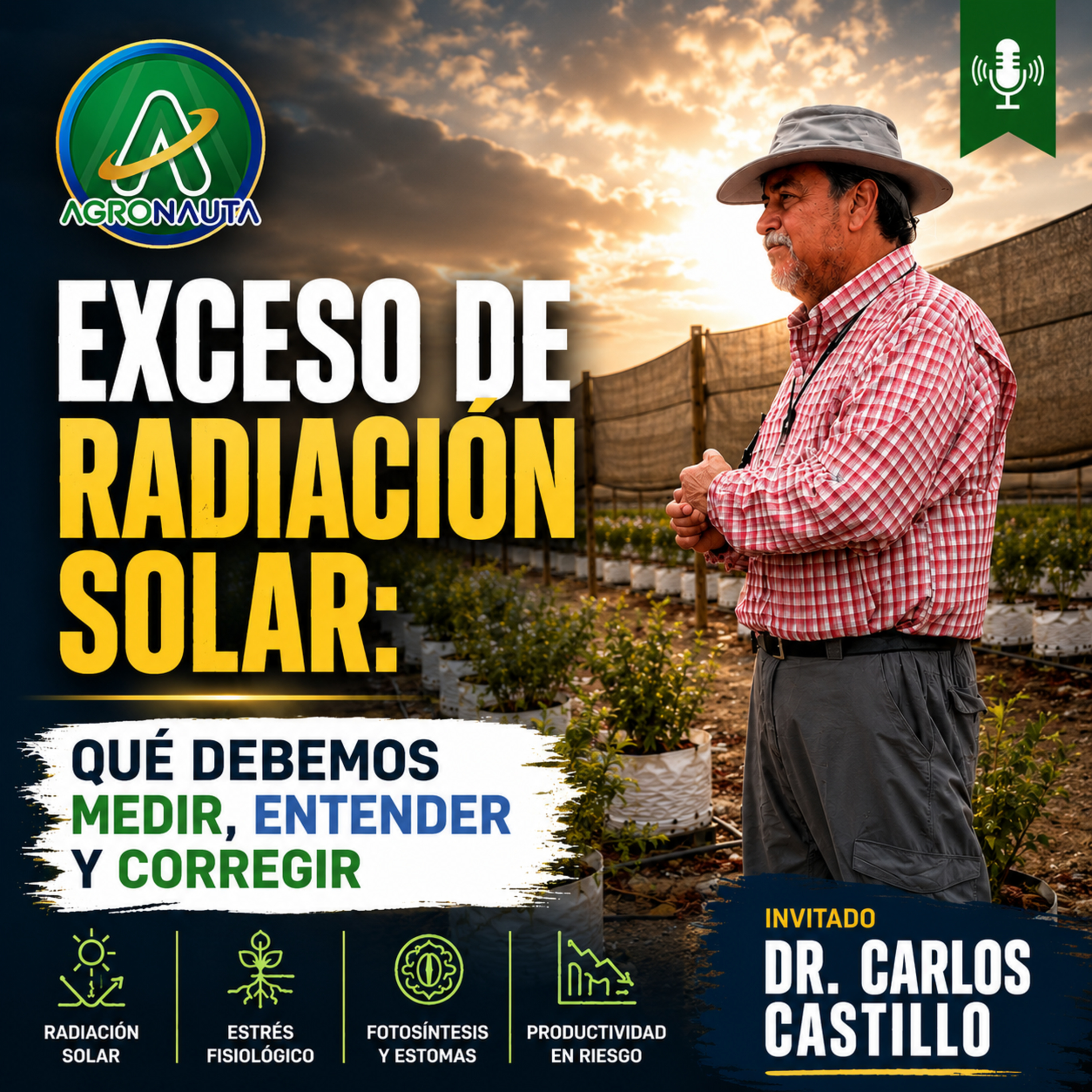 Exceso de radiación solar: qué debemos medir, entender y corregir – Dr. Carlos Castillo episode artwork