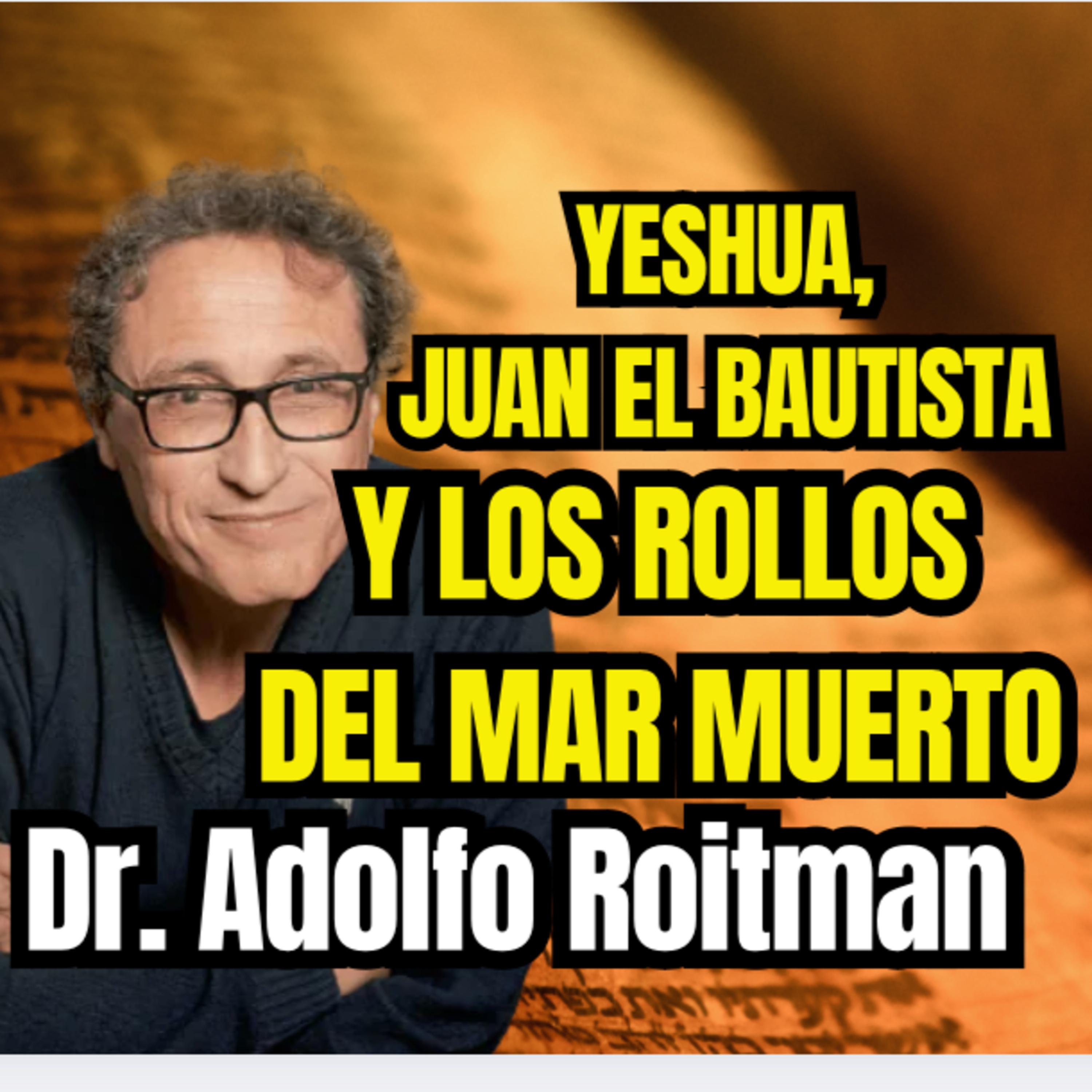 Judaísmo Mesiánico con Ruben Varela
