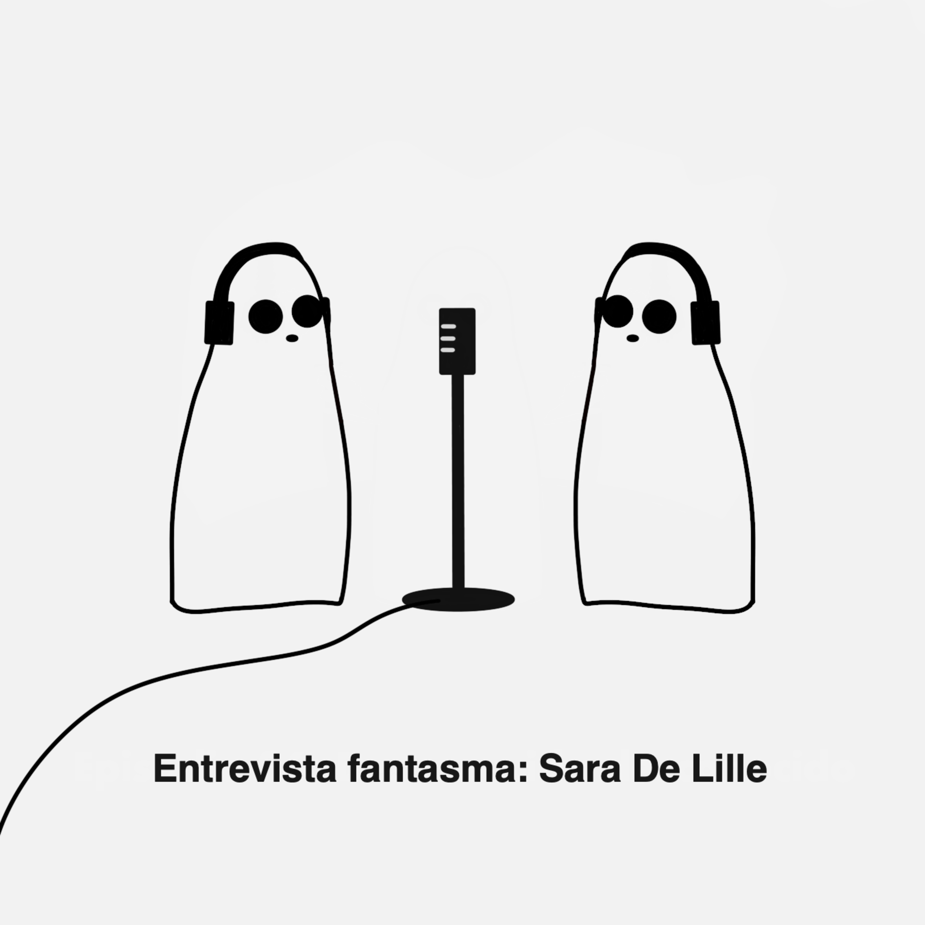Entrevista fantasma: Sara De Lille