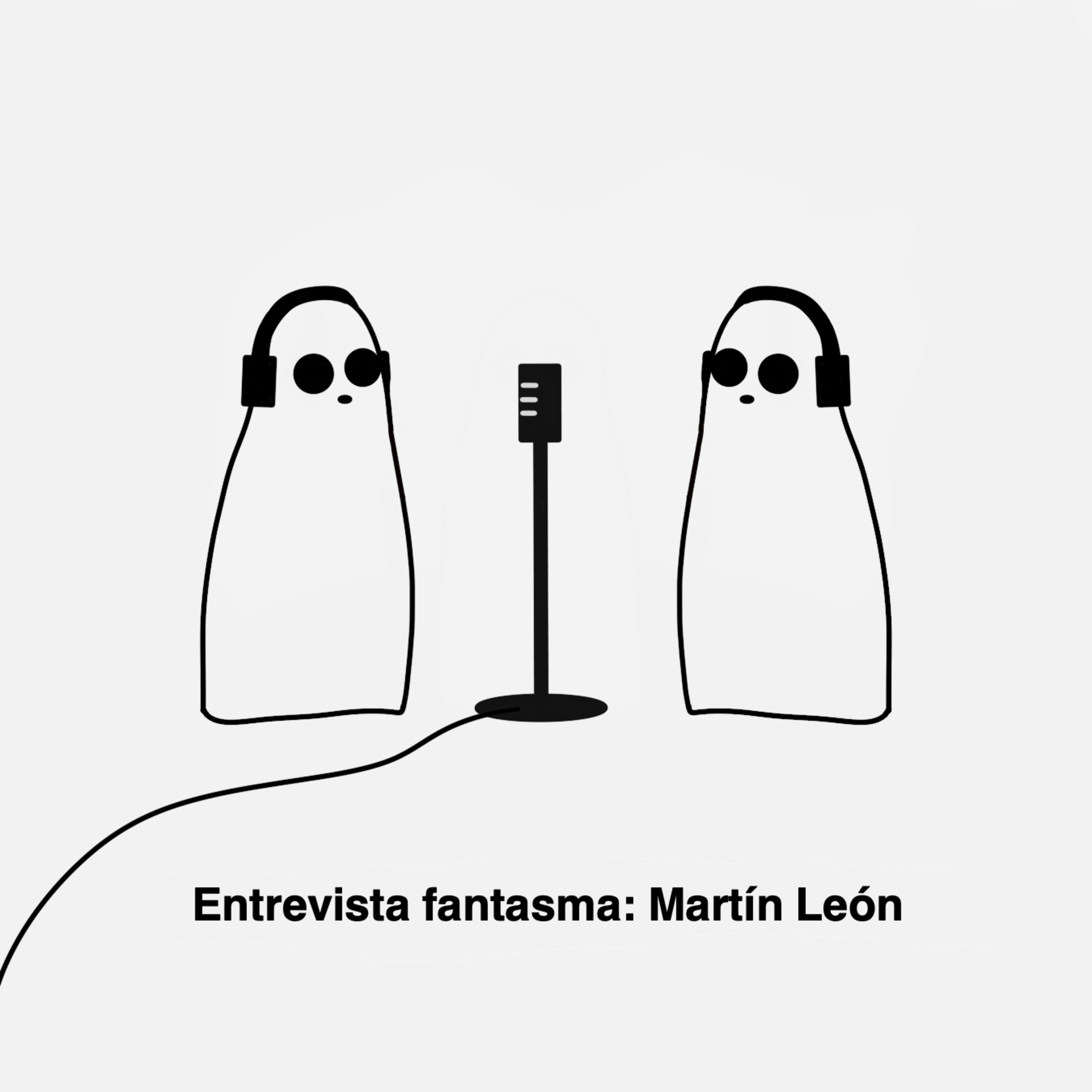Entrevista fantasma: Martín León