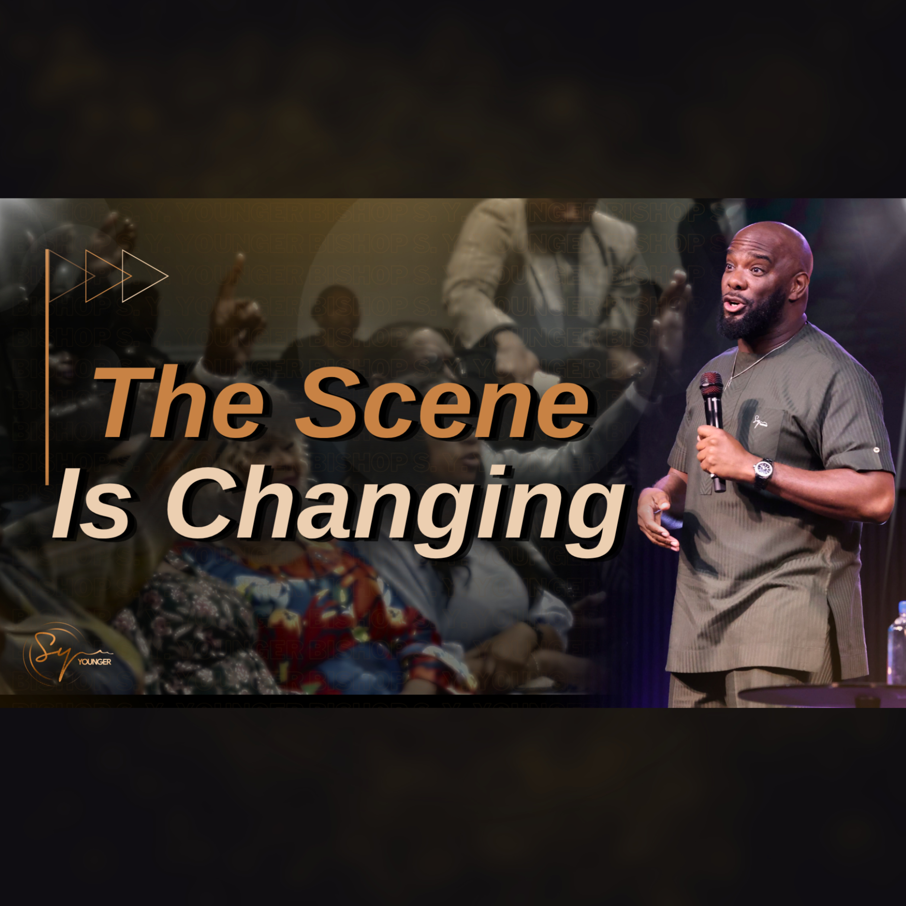 The Scene Is Changing | Bishop S. Y. Younger