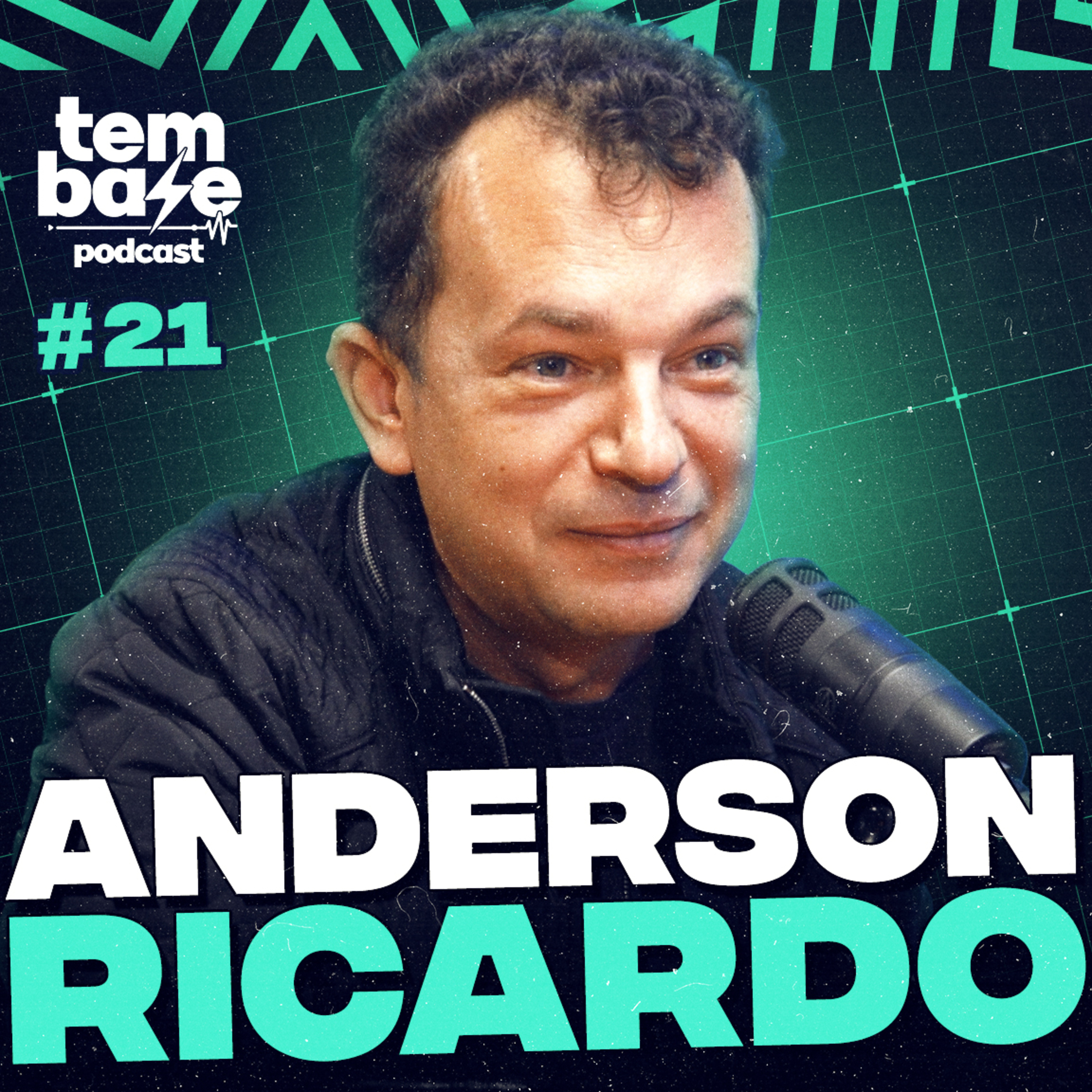 ANDERSON RICARDO (Ex Empresário Luan Santana) - Tem Base Podcast #021