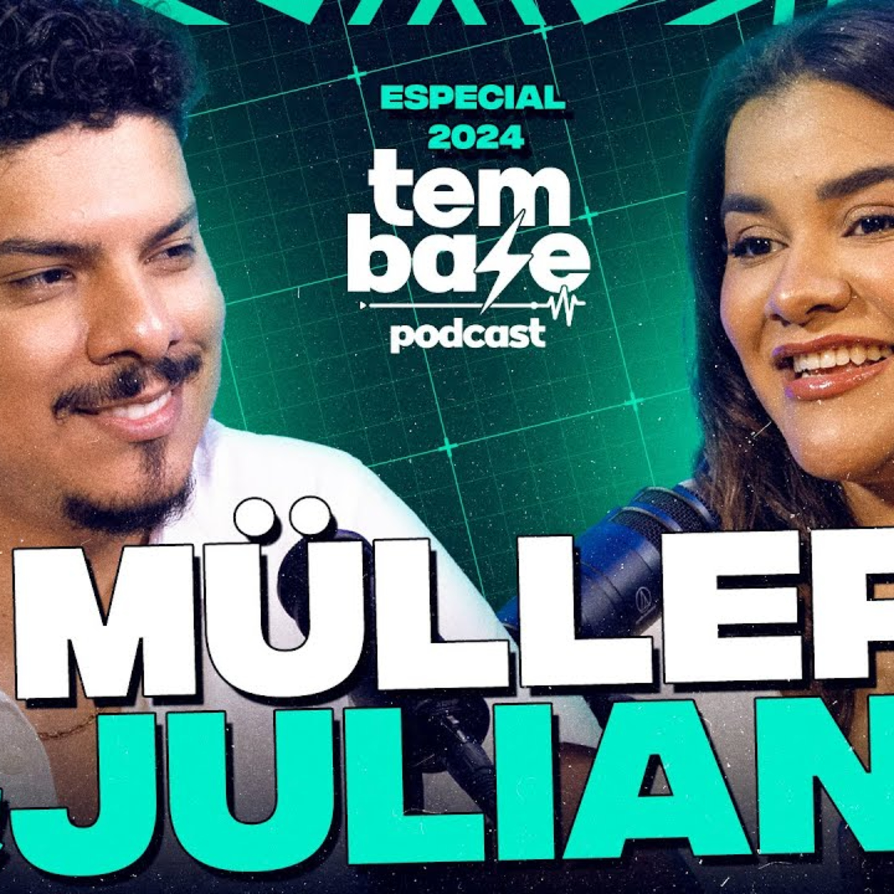 ESPECIAL DE FINAL DE ANO MÜLLER BENTO e JULIANA - Tem Base Podcast #030