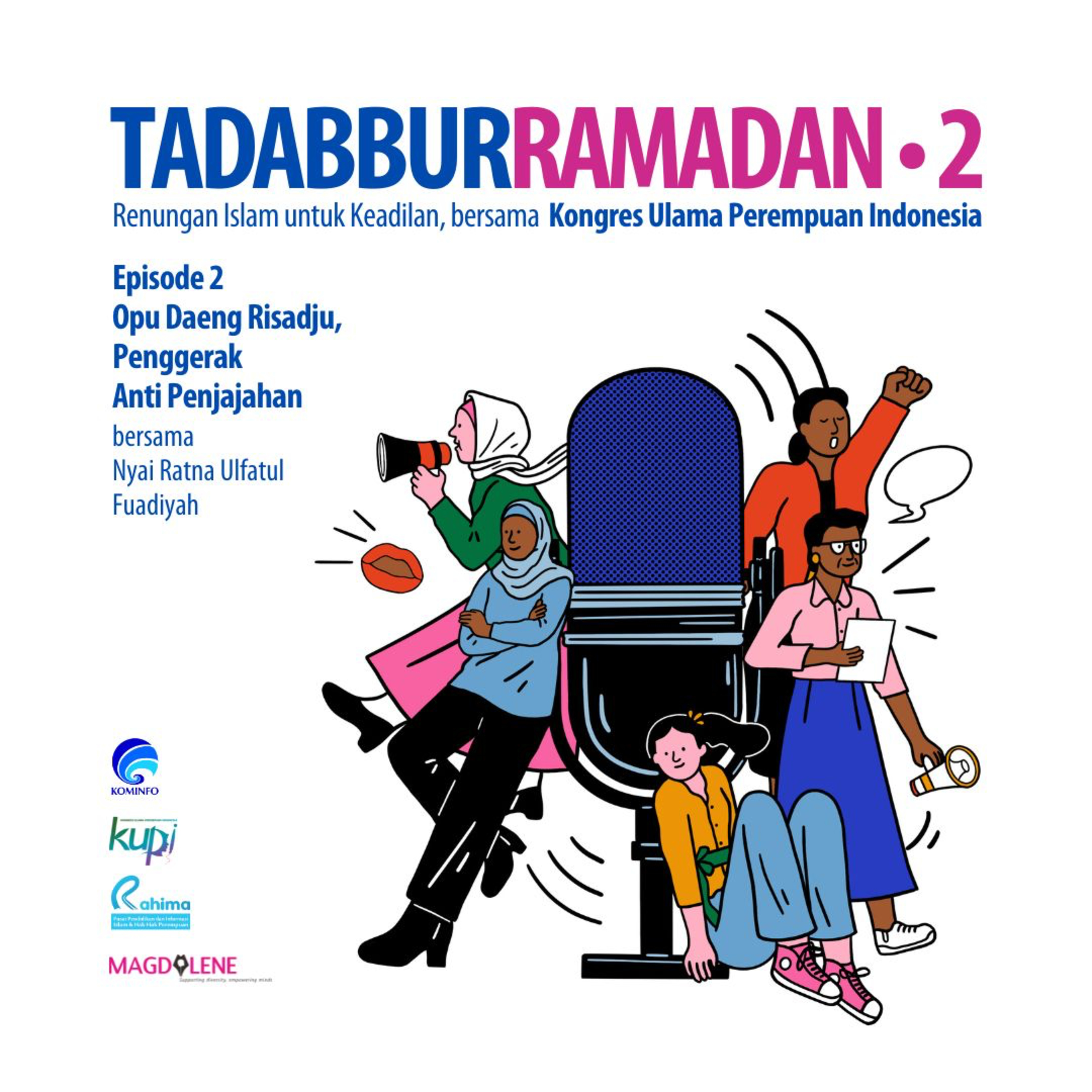 Opu Daeng Risadju, Penggerak Anti Penjajahan - Tadabbur Ramadan: Episode 2 Season 2