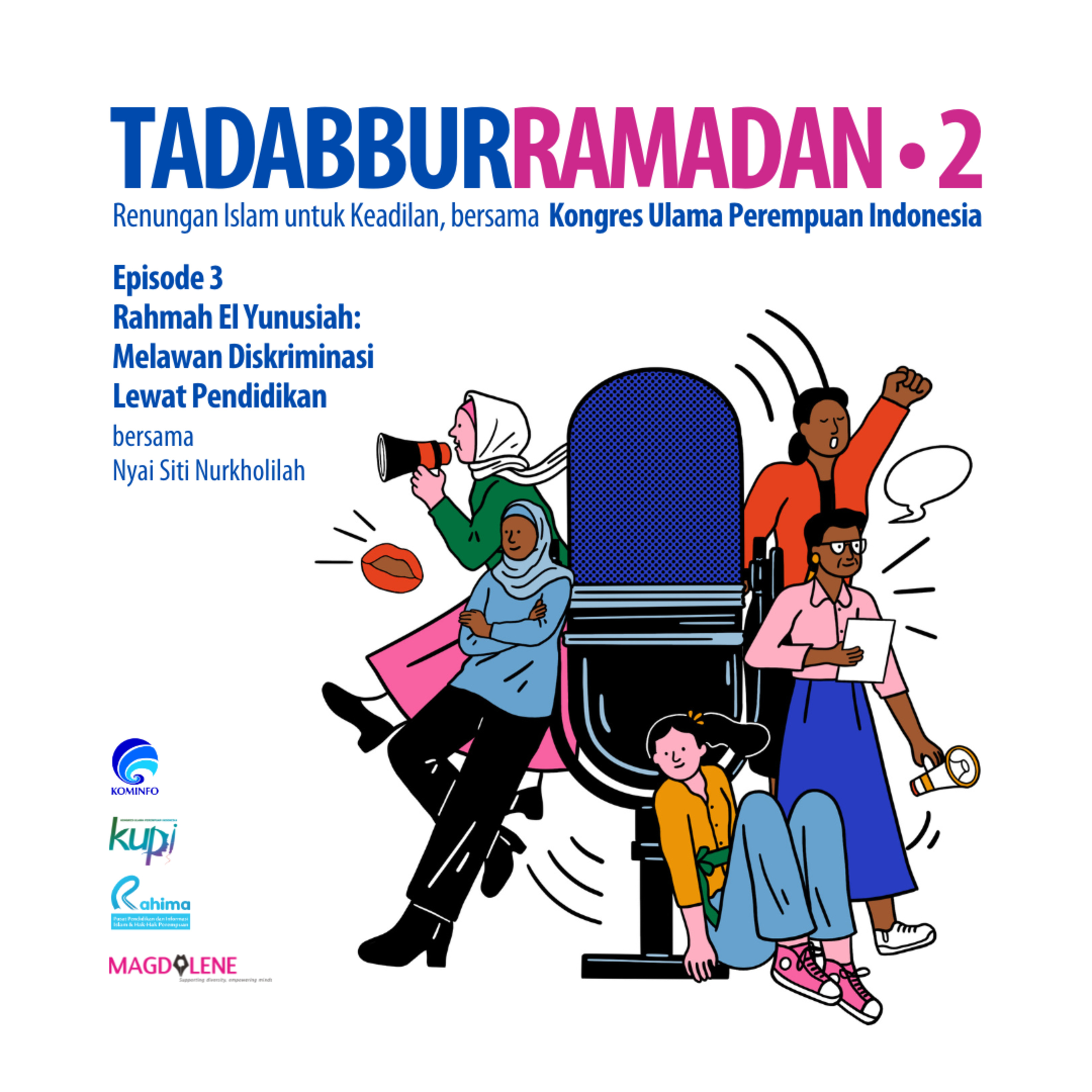 Rahmah El Yunusiah: Melawan Diskriminasi Lewat Pendidikan - Tadabbur Ramadan Episode 3 Season 2