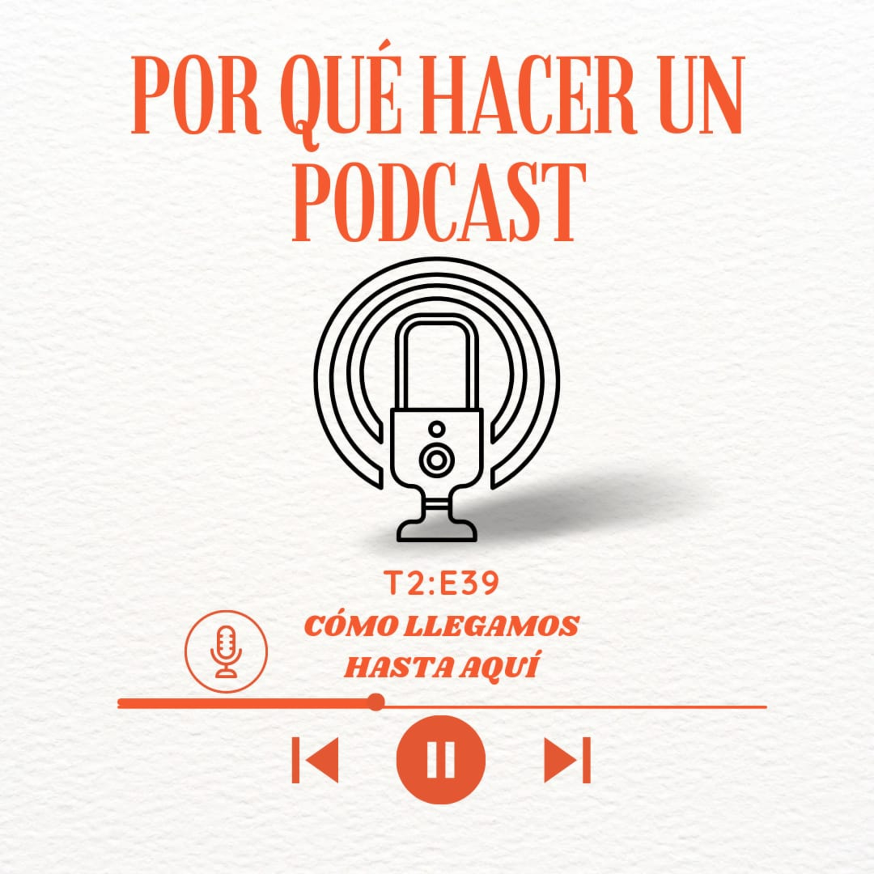 Cómo llegamos hasta aquí