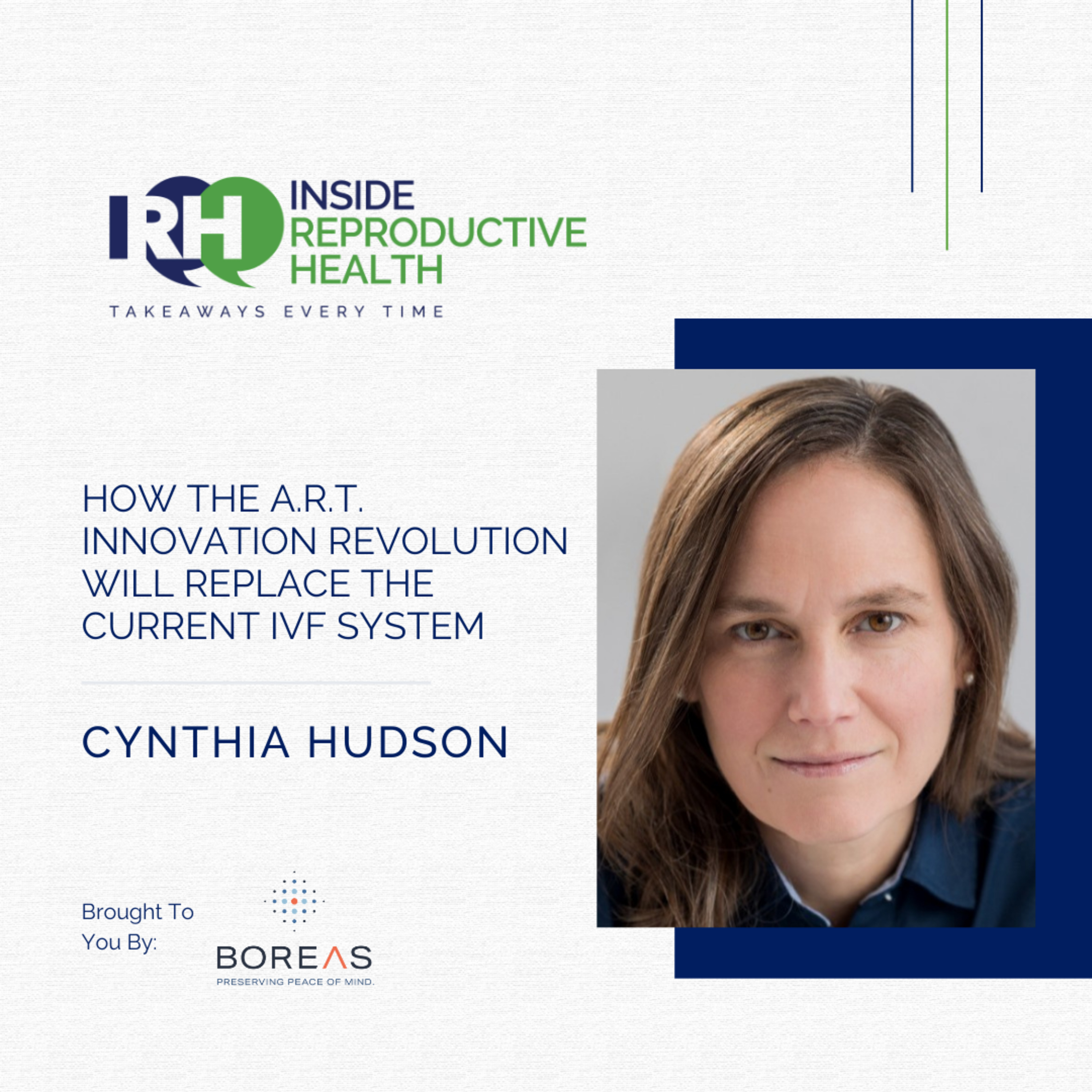 229 How the A.R.T. Innovation Revolution will Replace the Current IVF System with Cynthia Hudson episode artwork