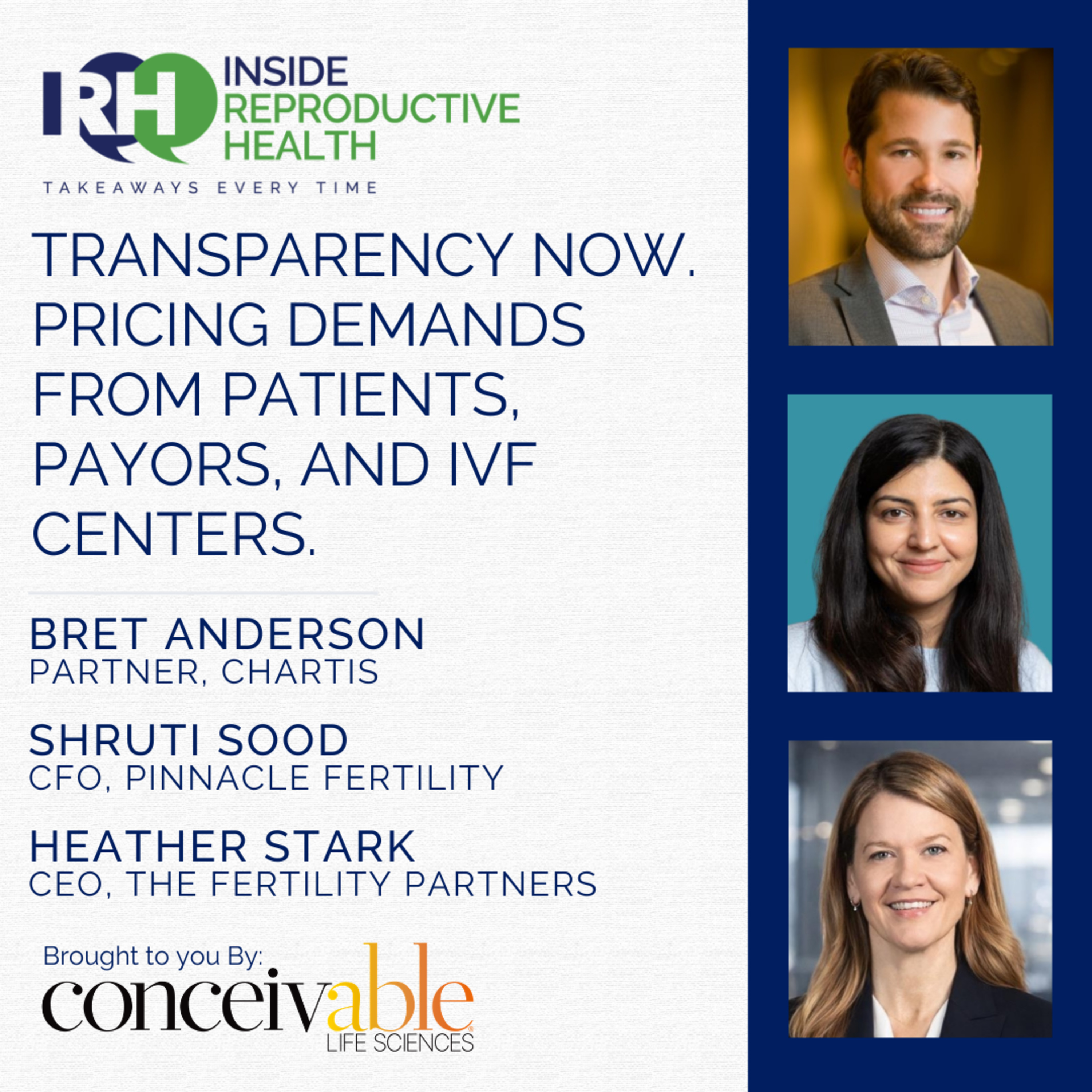 280 Transparency Now. Pricing Demands From Patients, Payors, and IVF Centers. Bret Anderson. Shruti Sood. Heather Stark