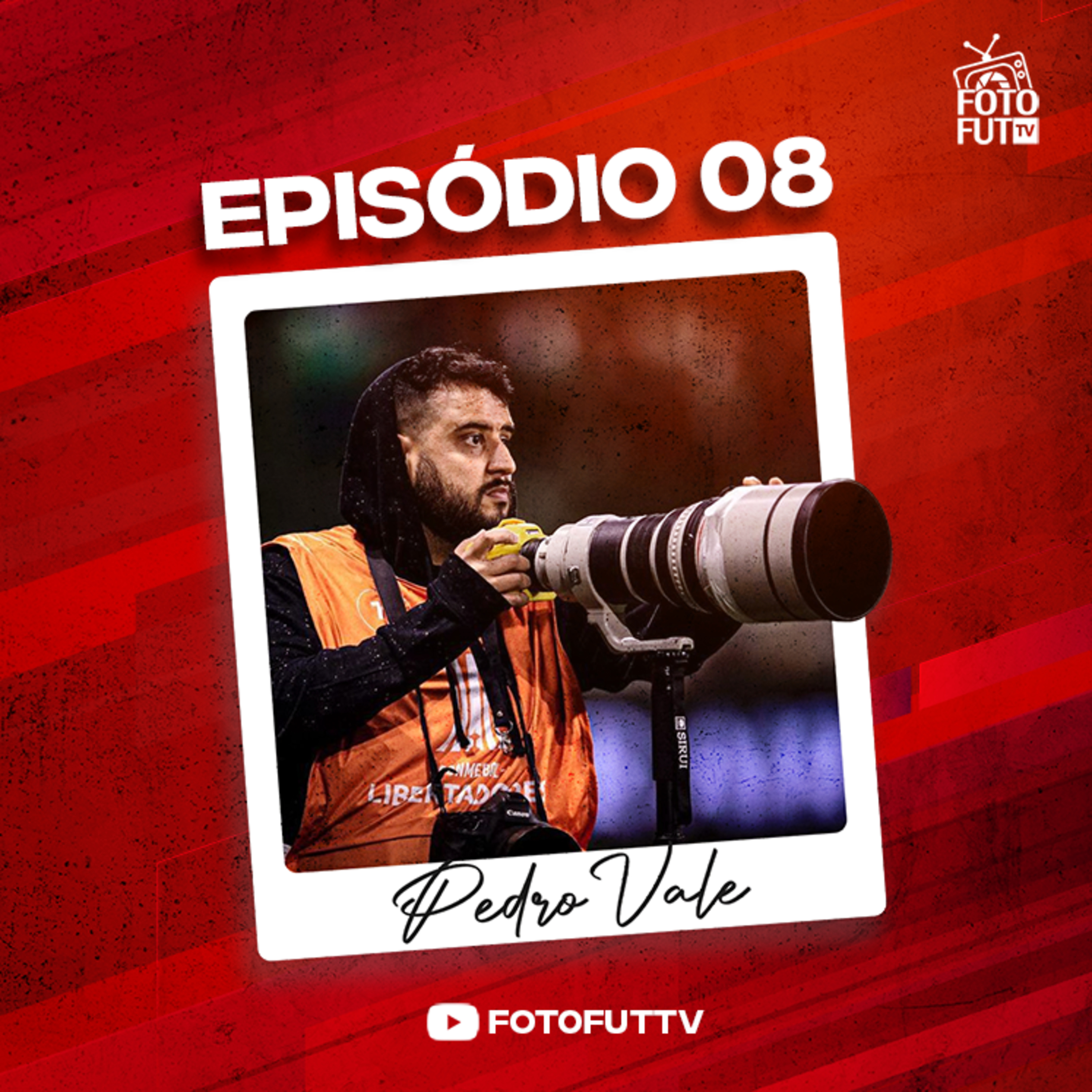 Pedro Vale - FOTOFUT PODCAST - SEGUNDA TEMPORADA - EP 08