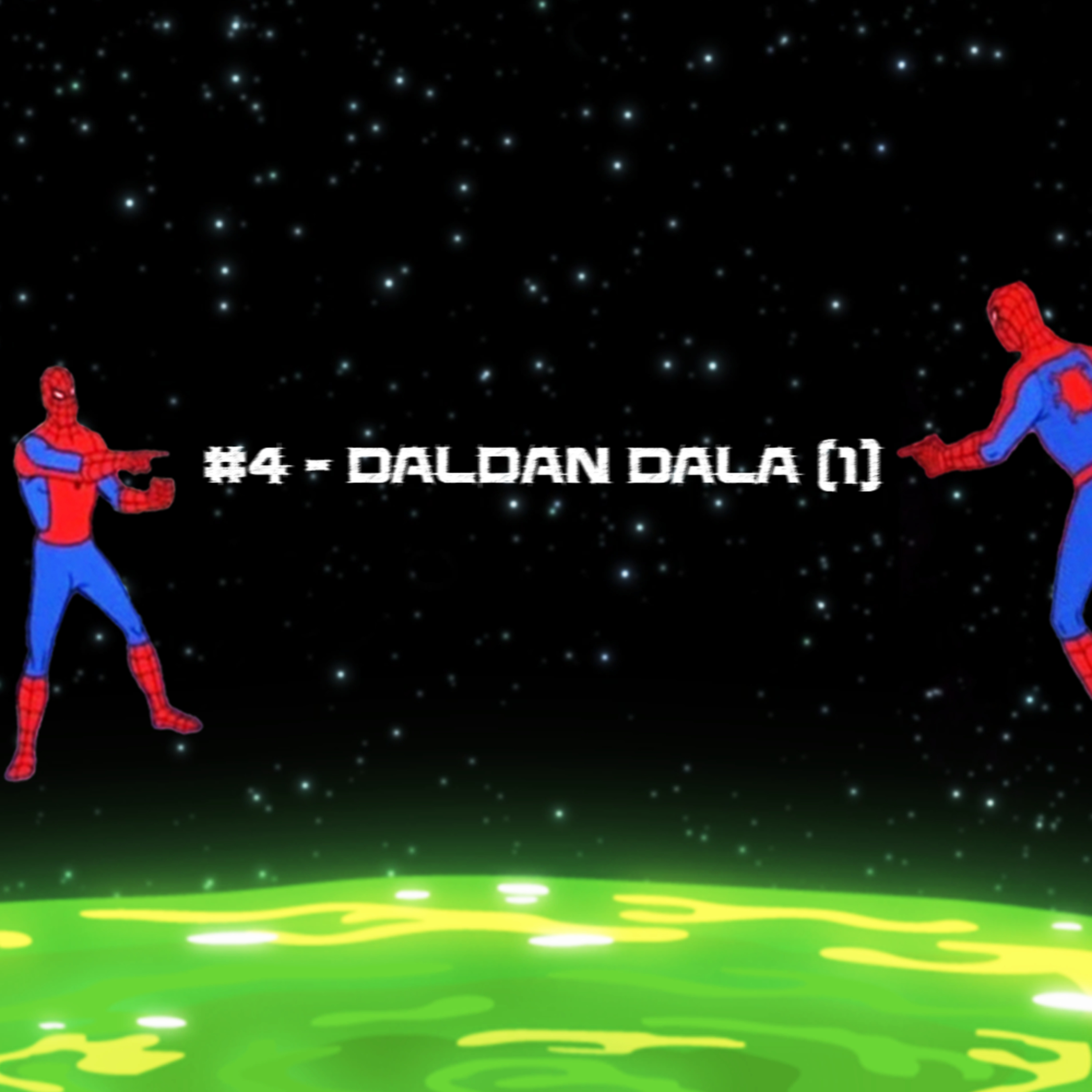 #4 - Daldan Dala (1) episode artwork