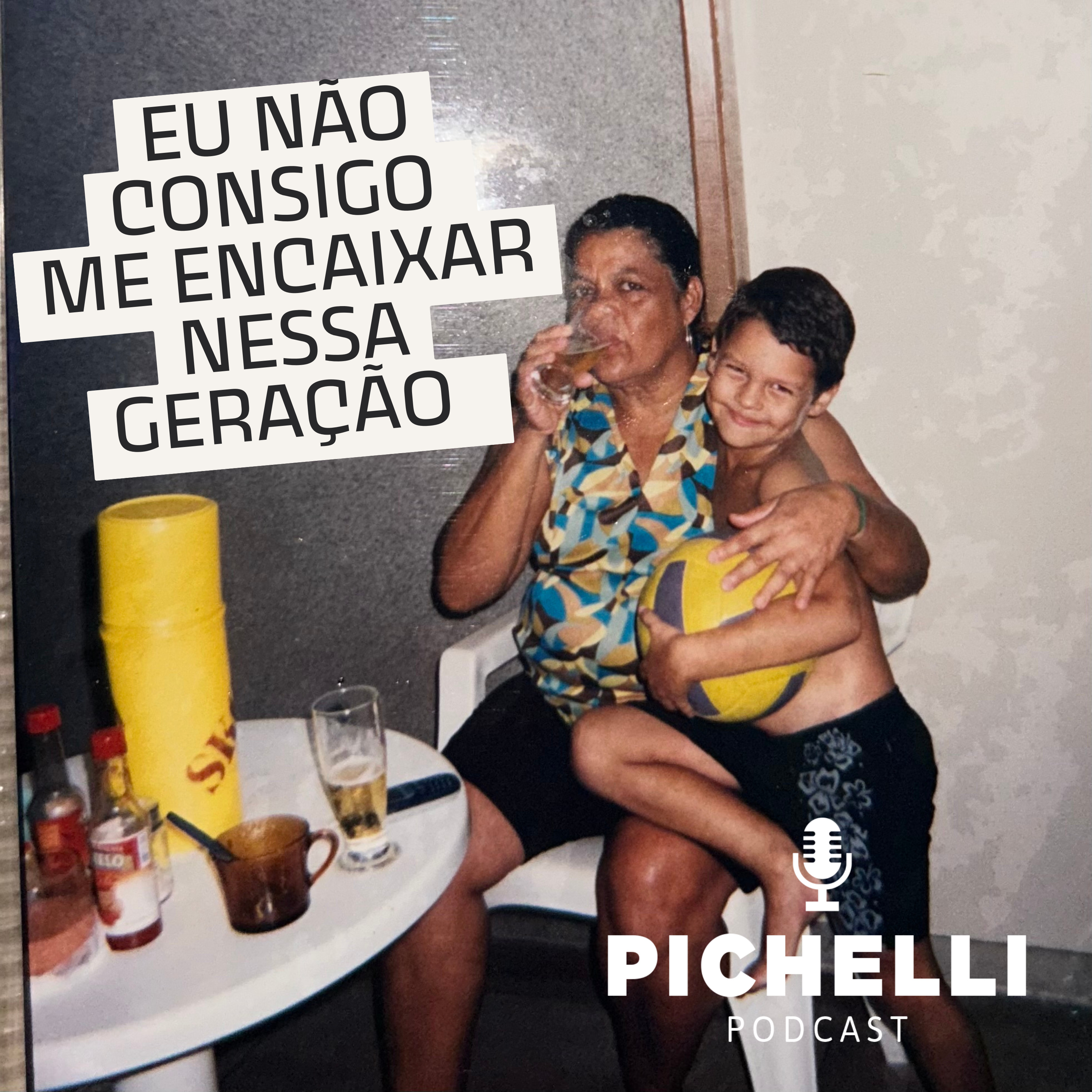 PICHELLI PODCAST