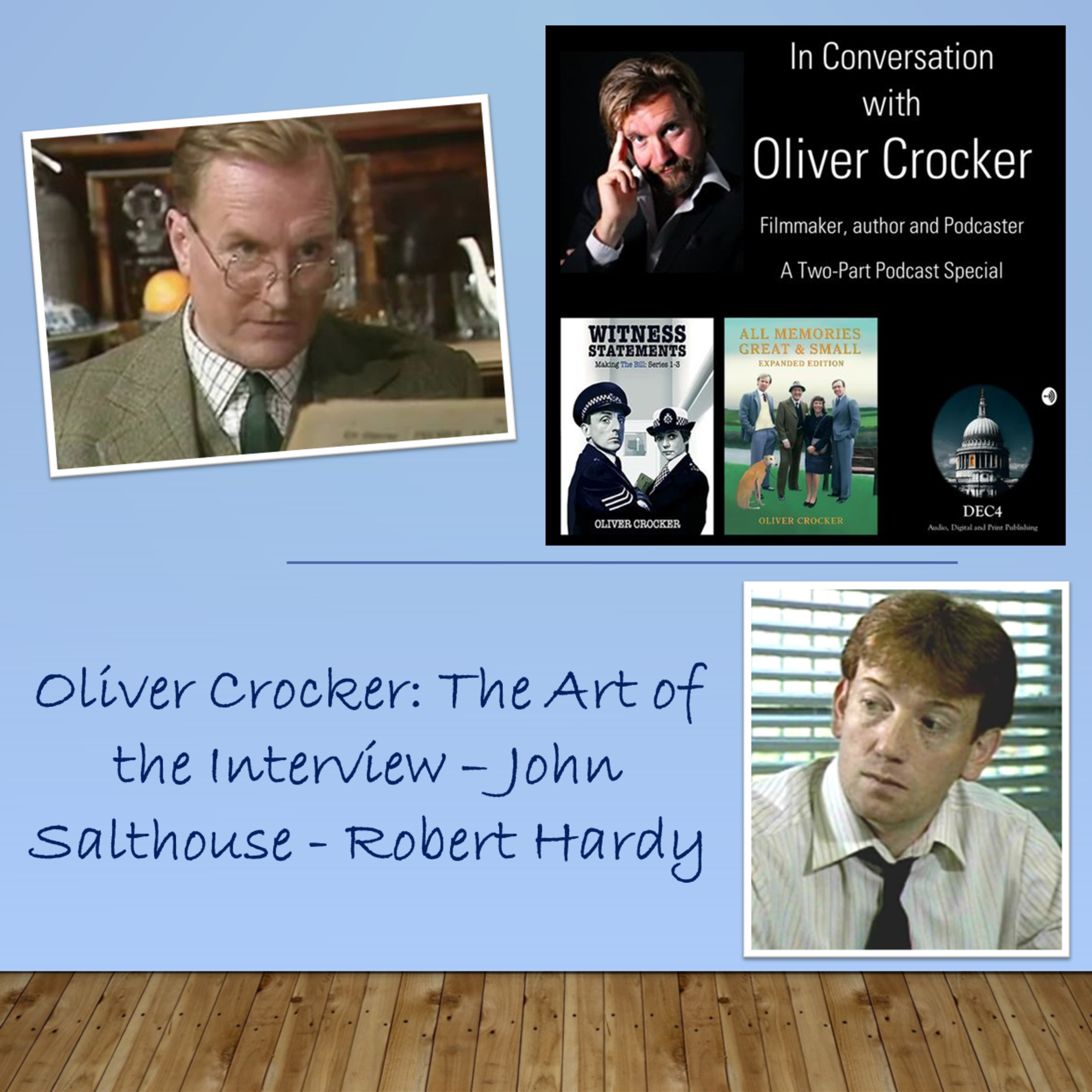 Preview Short: Author Oliver Crocker - Interviewing John Salthouse & Robert Hardy | DEC4 Studio 2 episode artwork