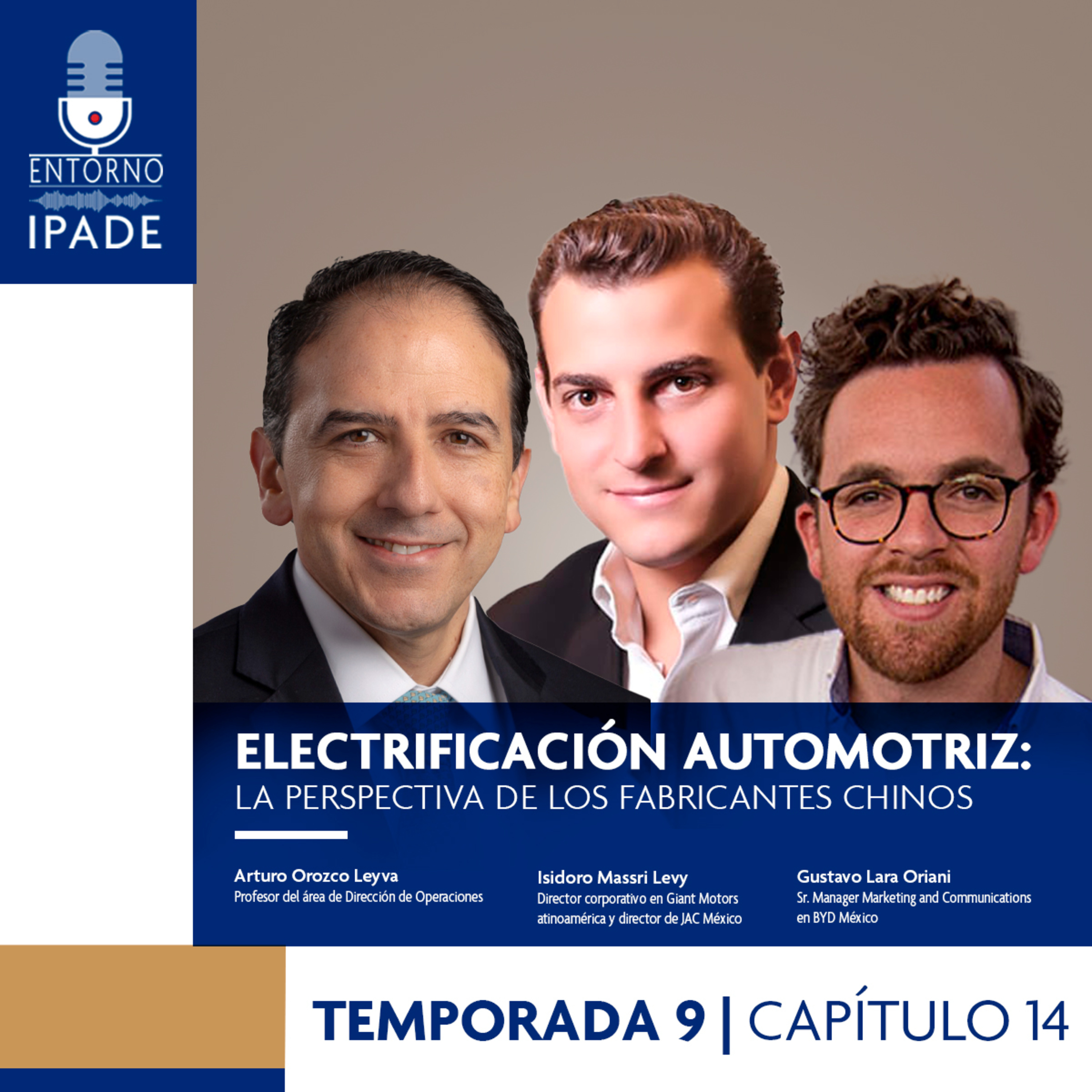 Temporada 9 | Diálogos entre expertos | Electrificación automotriz: la perspectiva de los fabricantes chinos