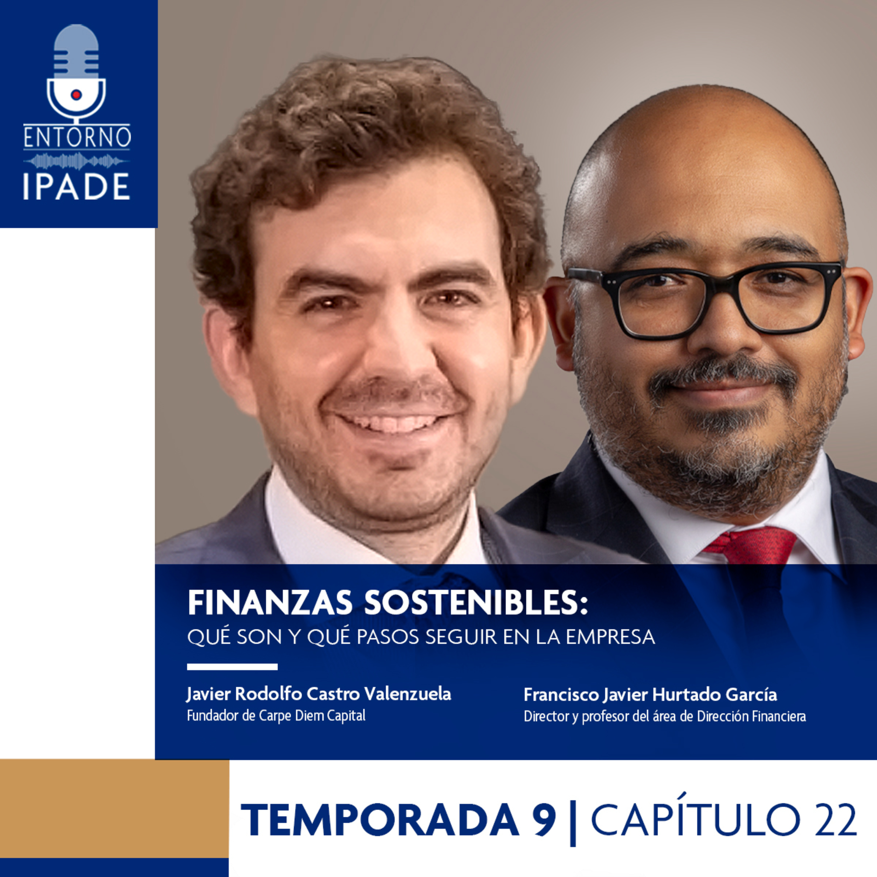 Temporada 9 | Diálogos entre expertos | Finanzas sostenibles: qué son y qué pasos seguir en la empresa