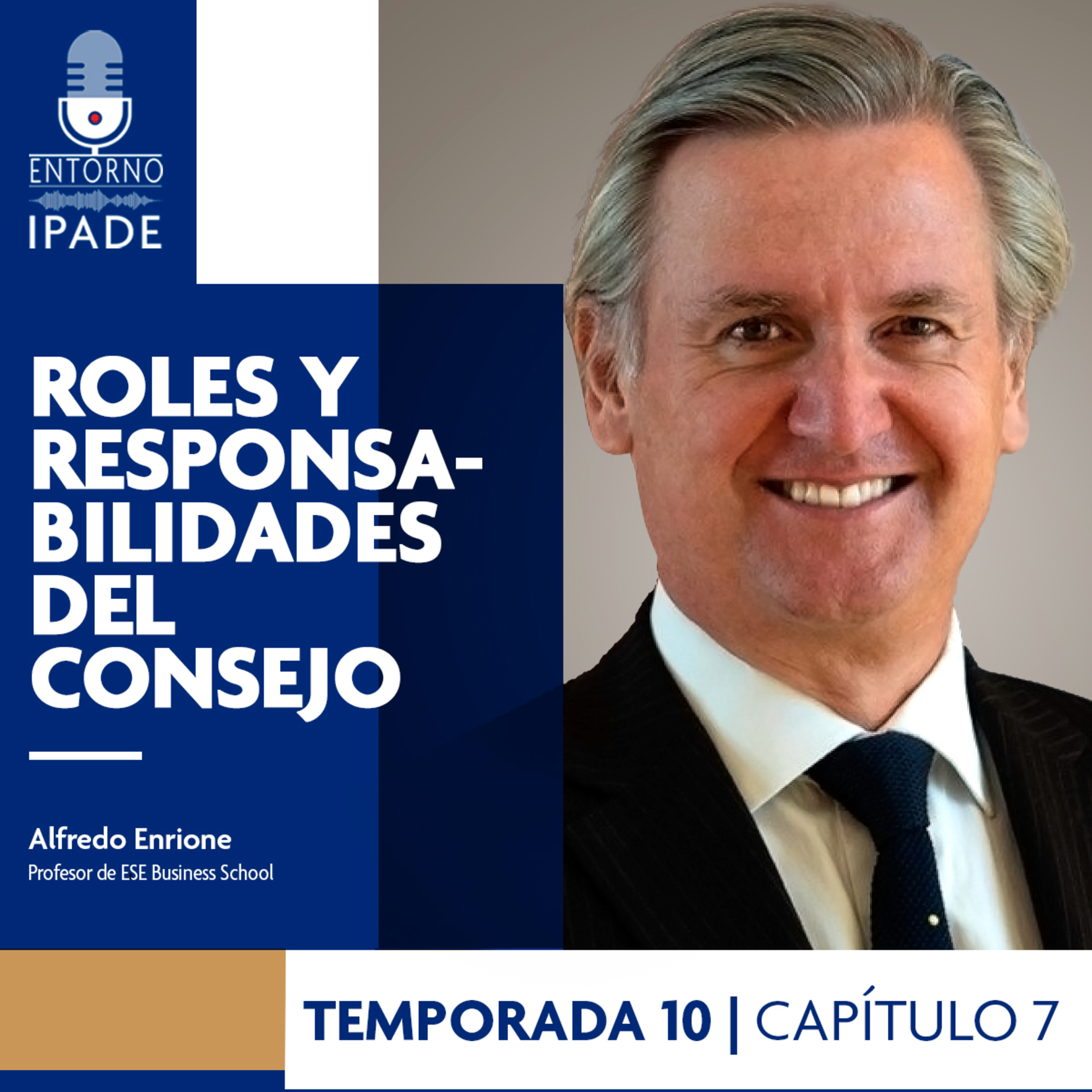Temporada 10 | Negocios en movimiento | Roles y responsabilidades del Consejo