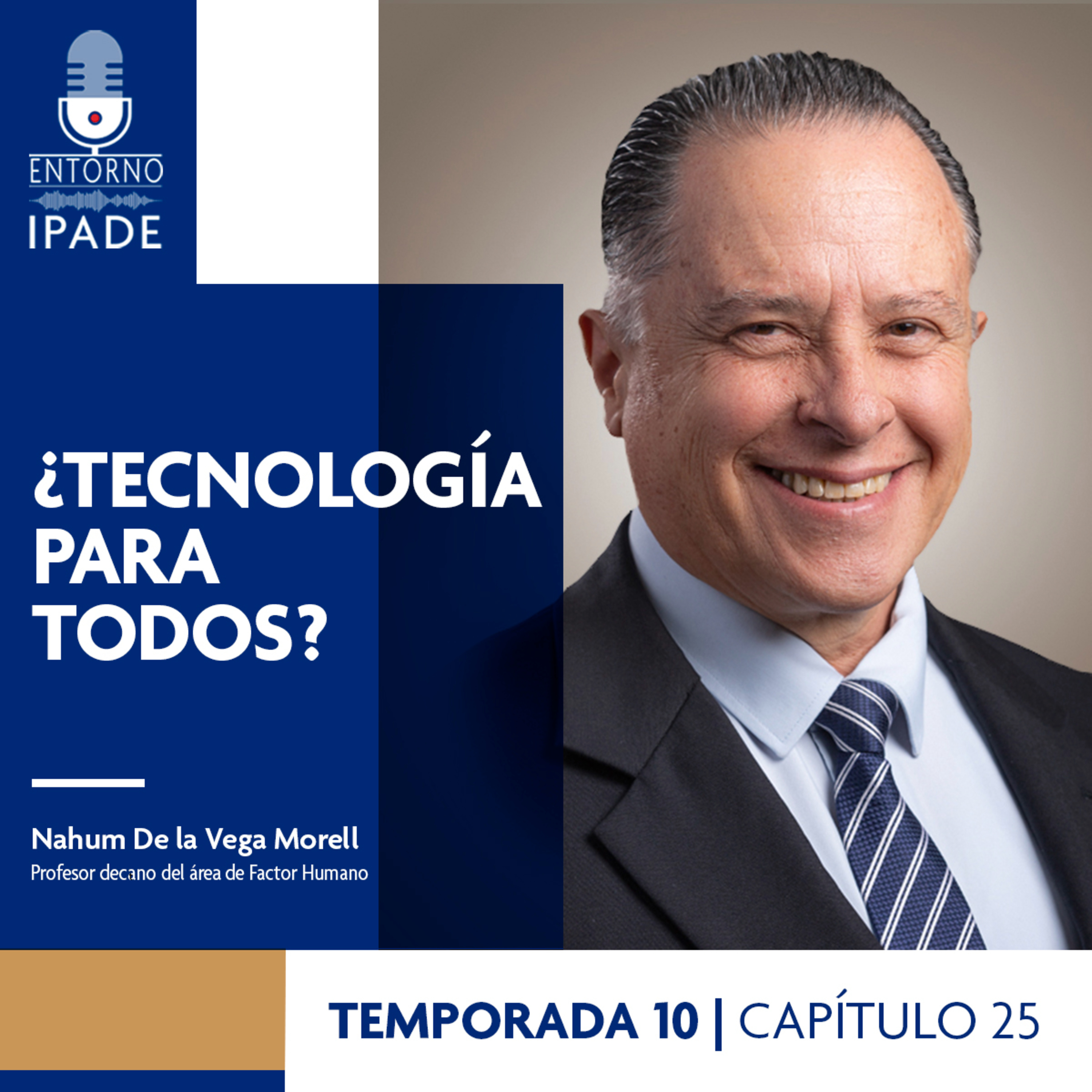 Temporada 10 | Negocios en movimiento | ¿Tecnología para todos?