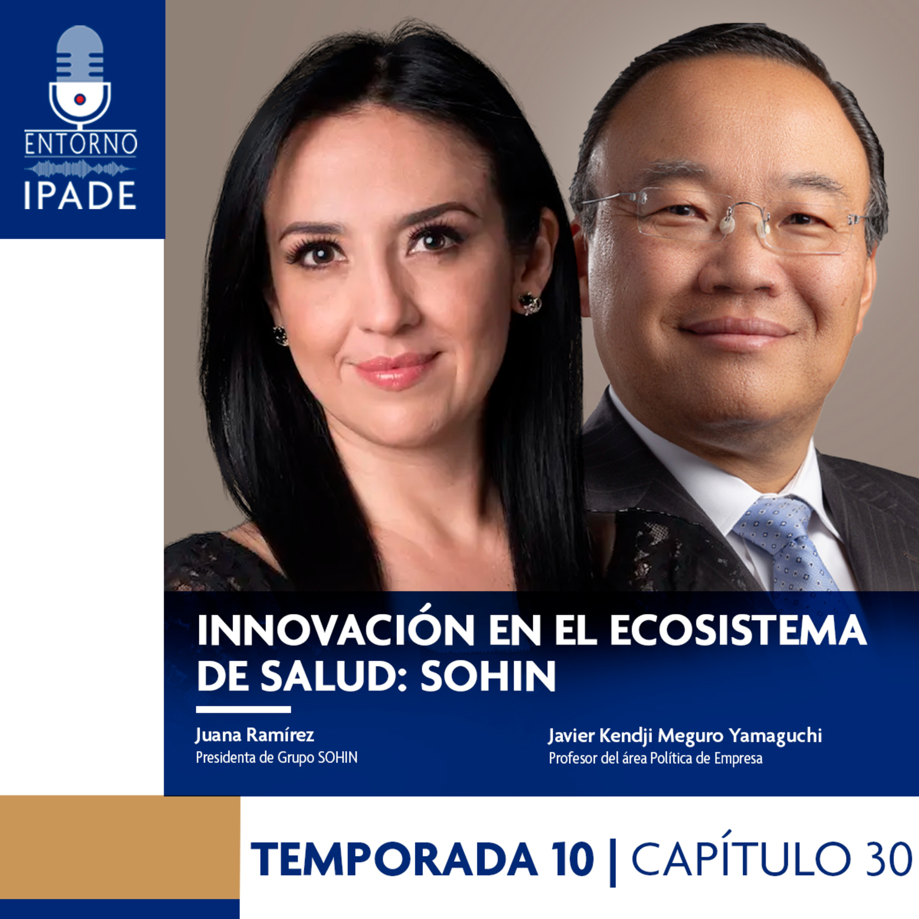 Temporada 10 | Negocios en Movimiento | Innovación en el ecosistema de salud: SOHIN