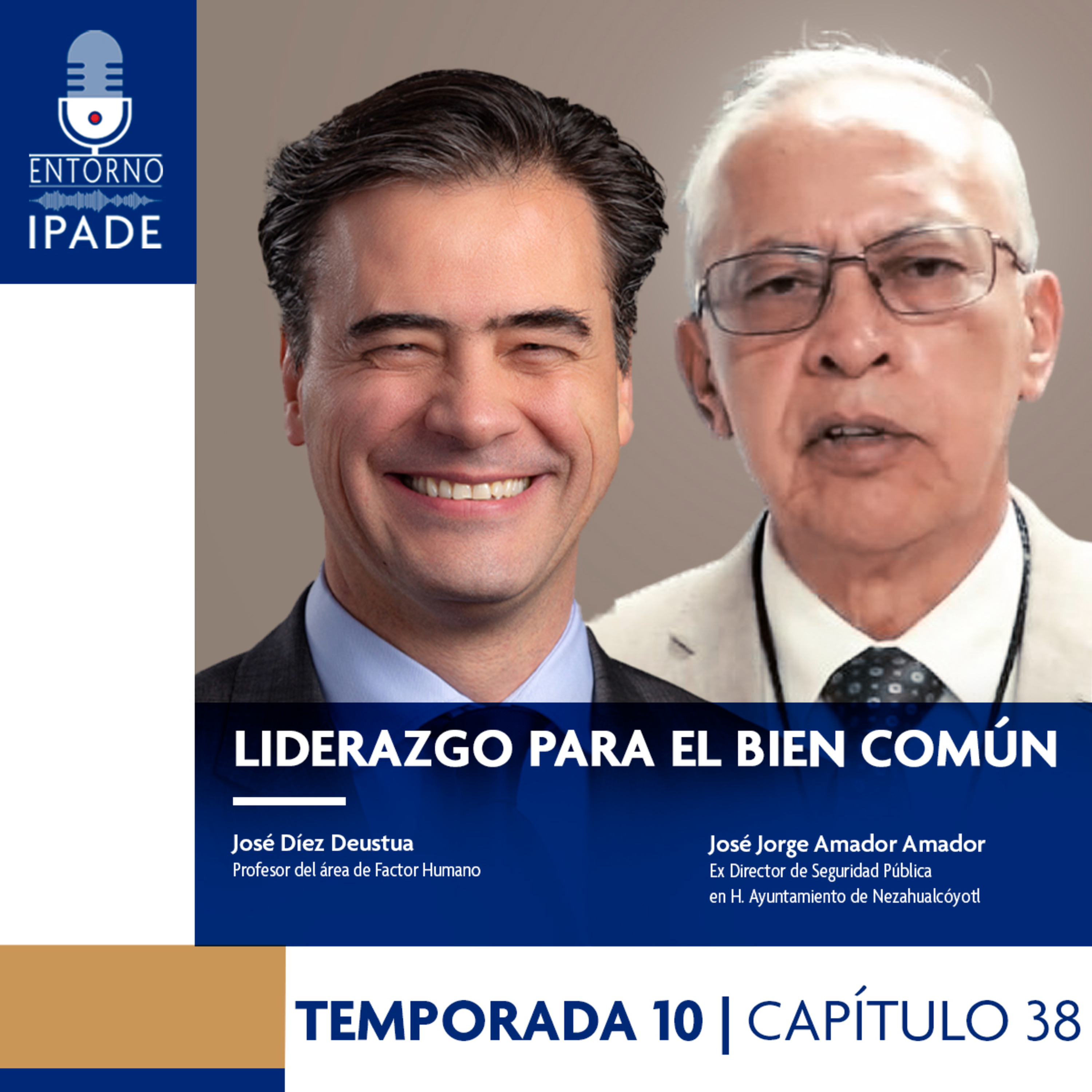 Temporada 10 | Liderazgo para el bien común