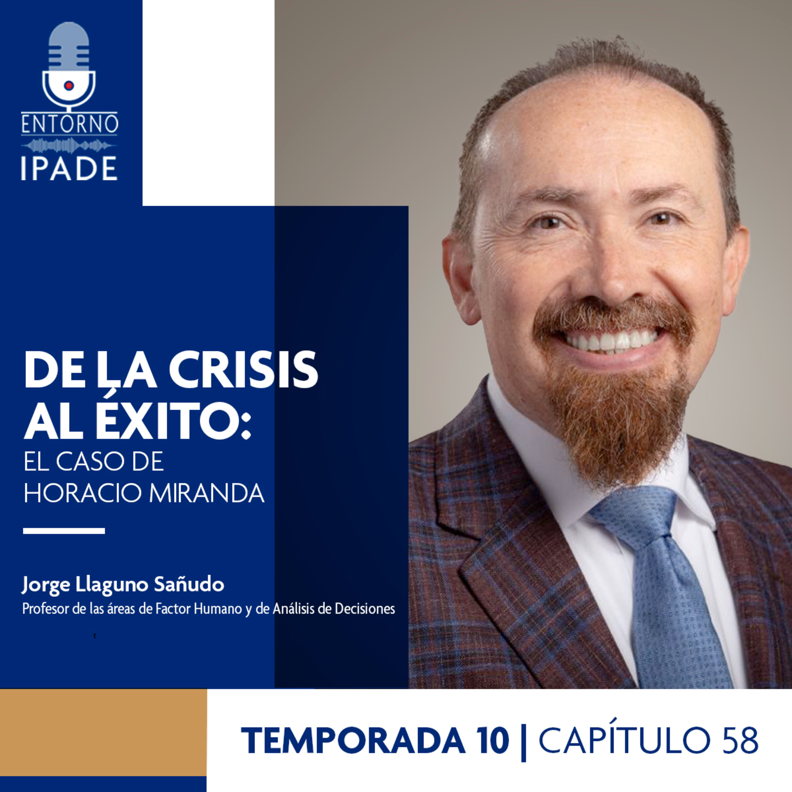 De la crisis al éxito: el caso de Horacio Miranda