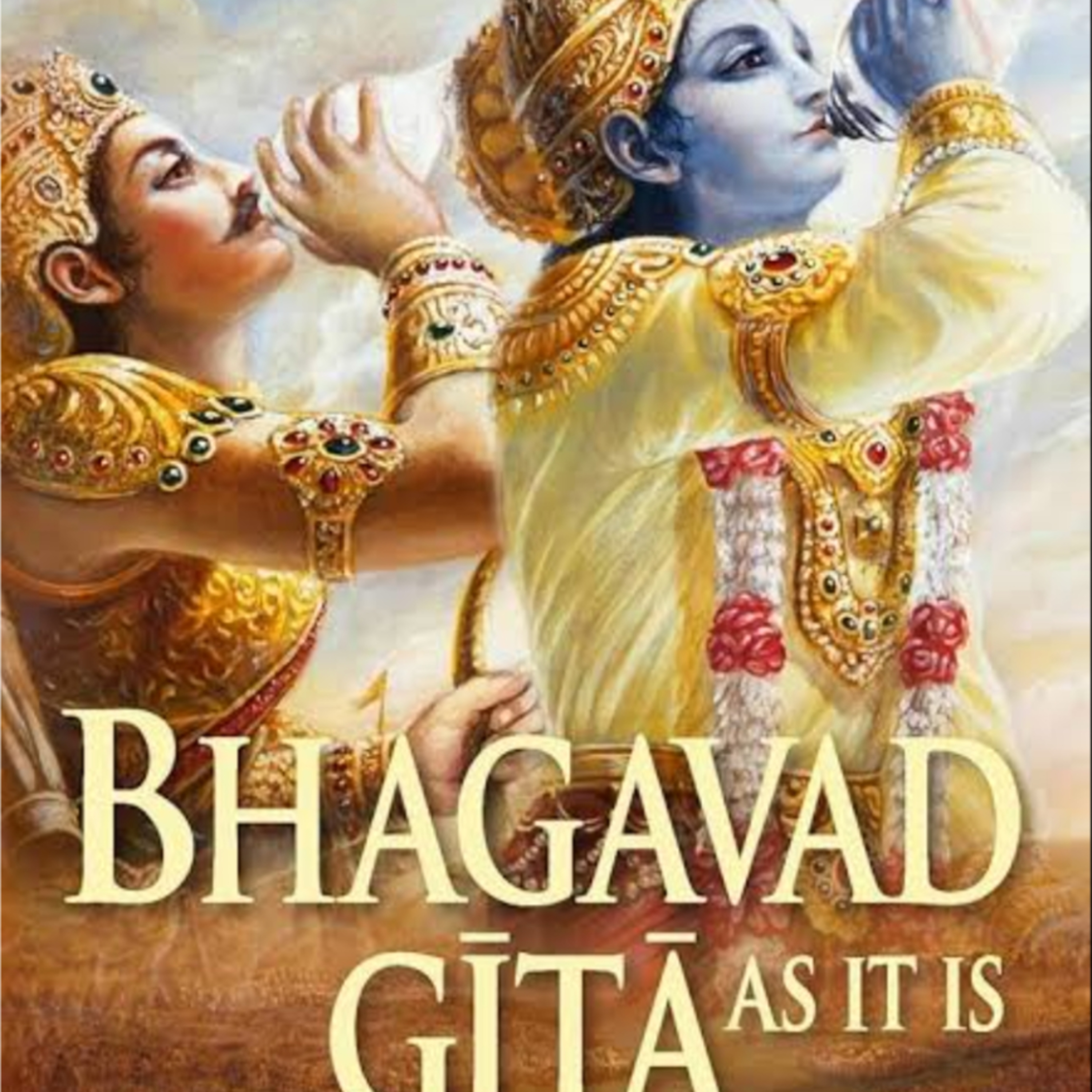 Bhagavad Gita description from Ch.18- Sloka 40-78 episode artwork