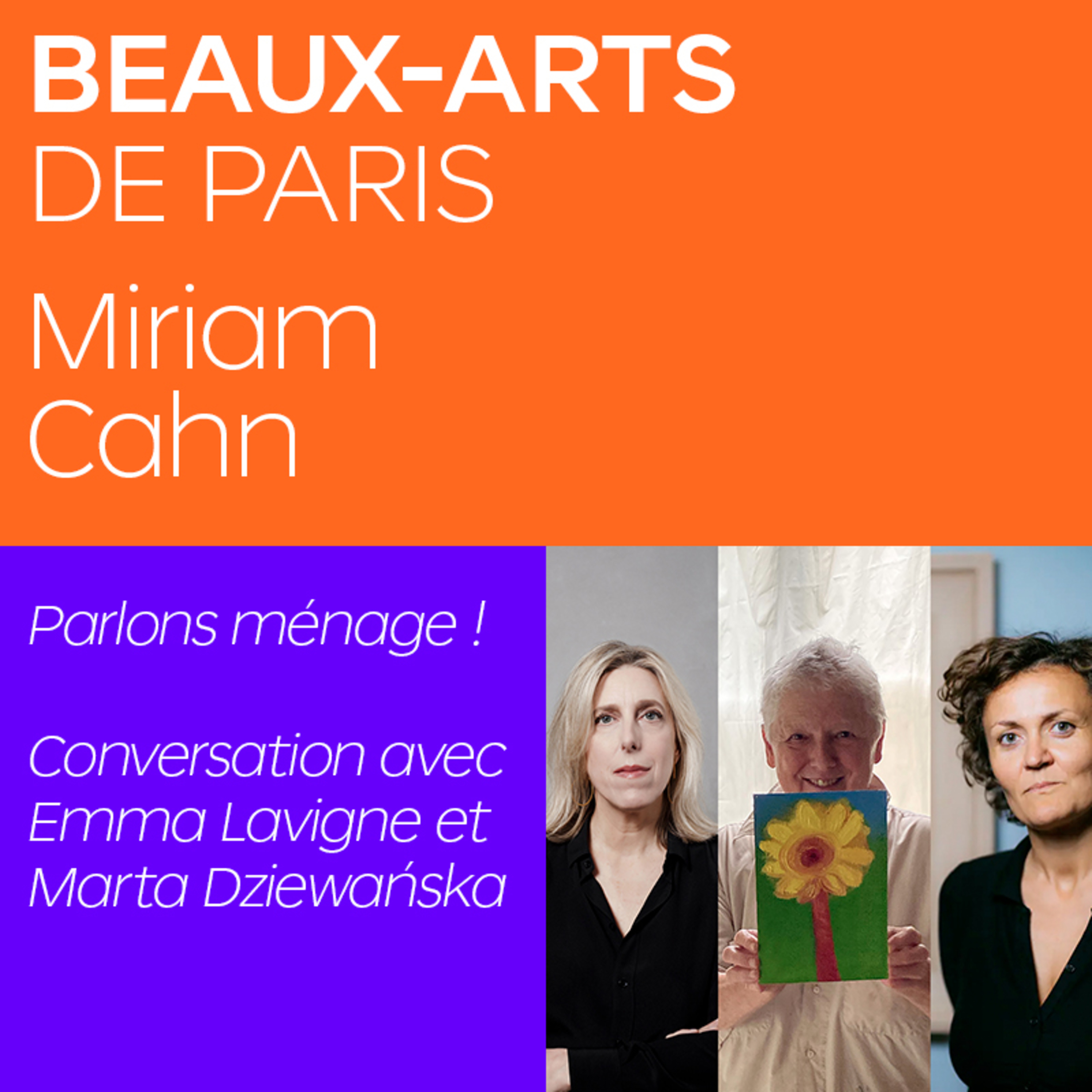 Penser le présent avec Miriam Cahn en conversation avec Emma Lavigne et Marta Dziewańska
