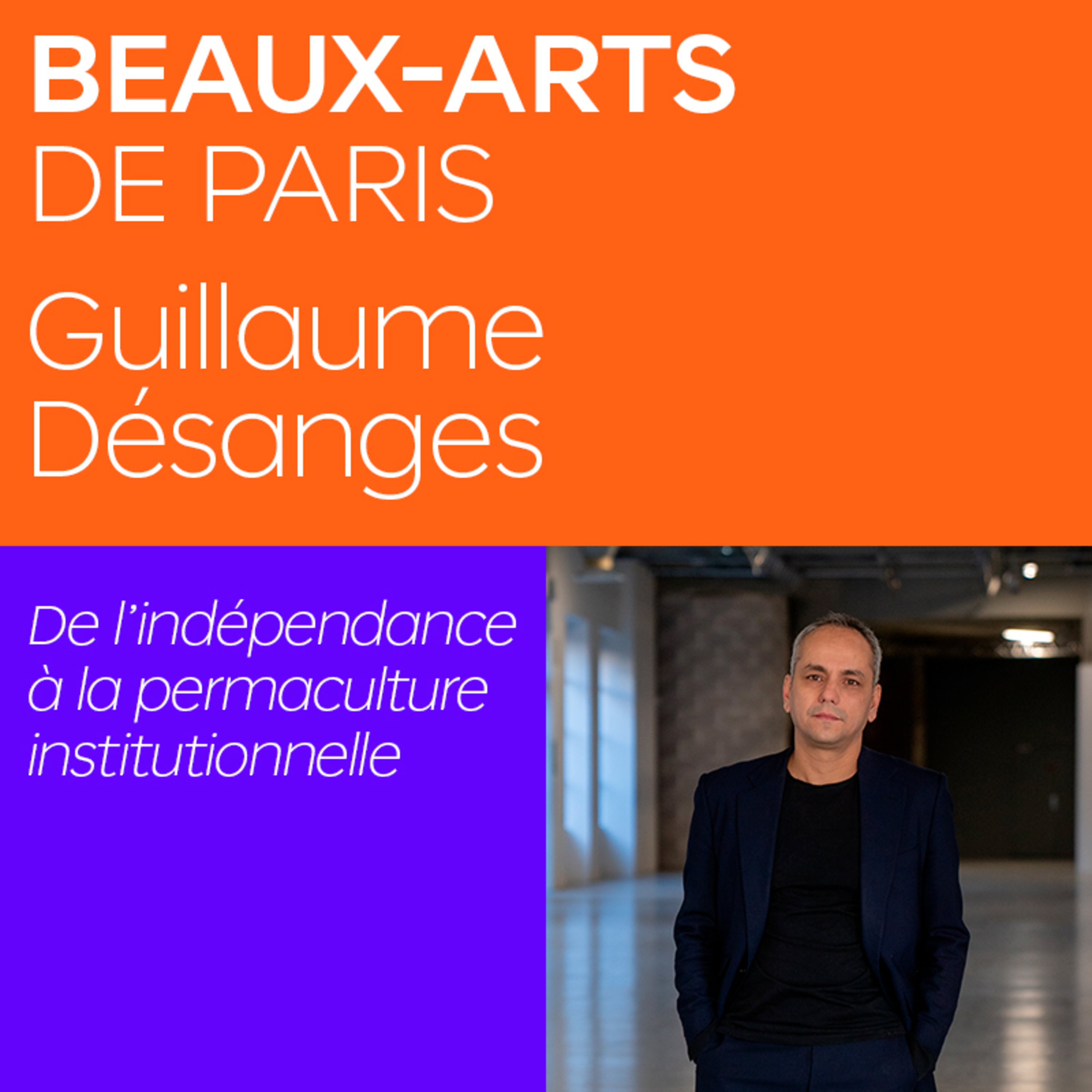 Penser le Présent avec Guillaume Désanges