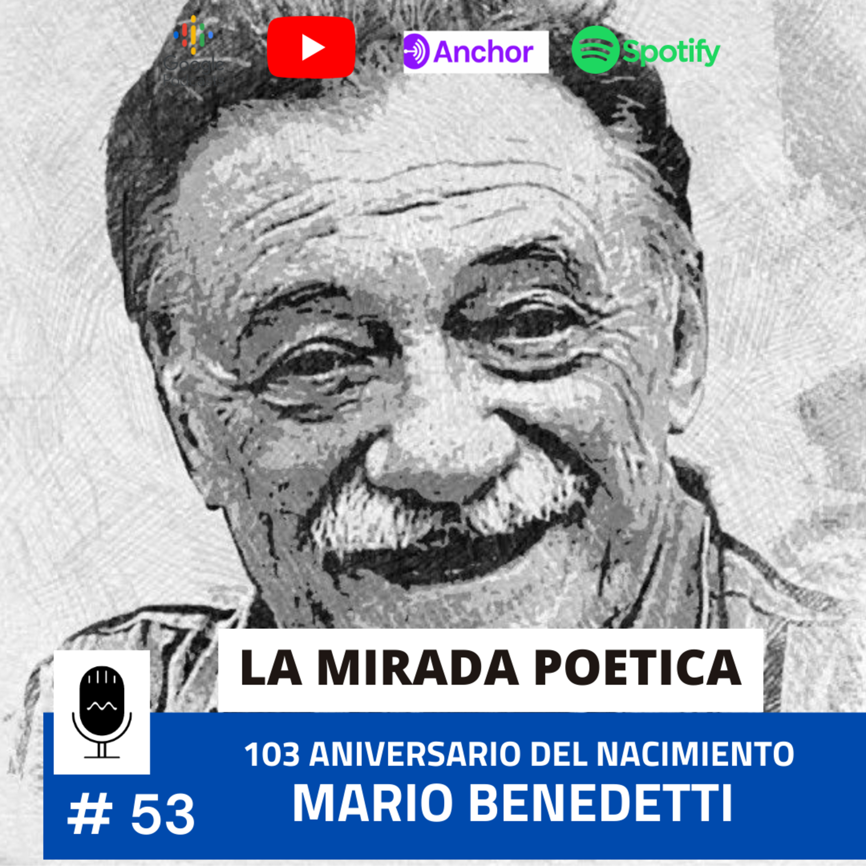 # 53 | MARIO BENEDETTI | LA MIRADA POÉTICA  episode artwork