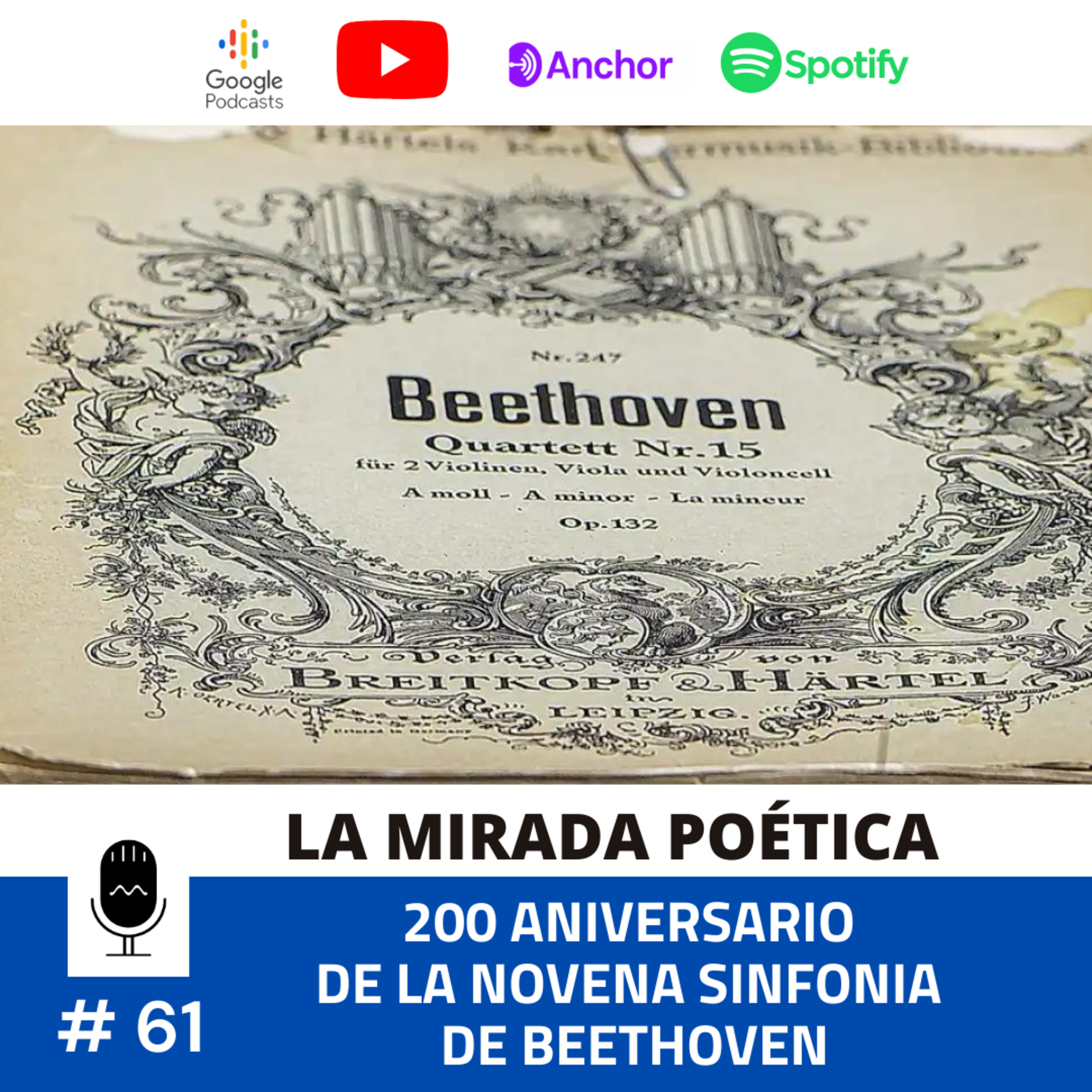 # 61 | 200 ANIVERSARIO DE LA NOVENA SINFONIA DE BEETHOVEN | LA MIRADA POÉTICA episode artwork