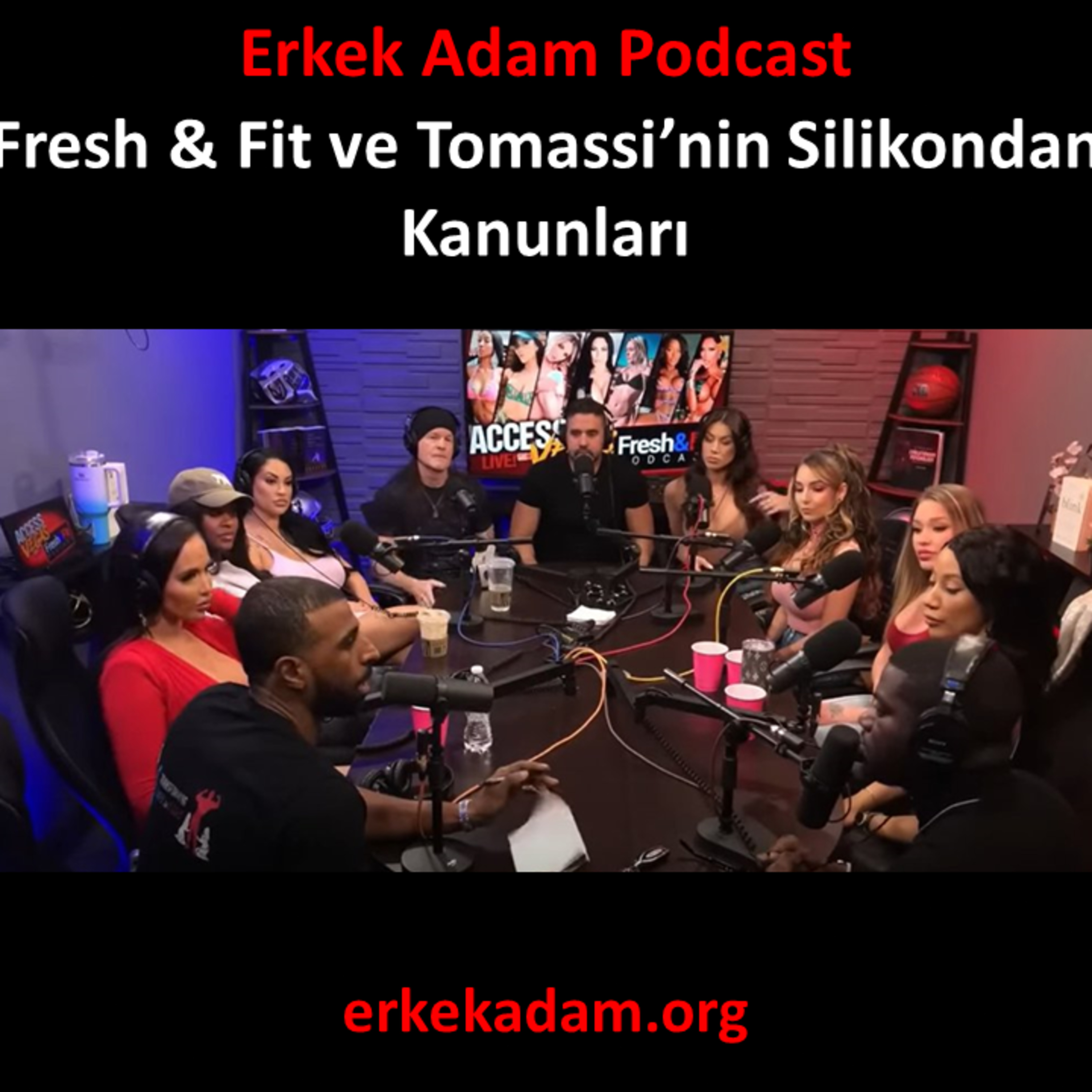 Fresh & Fit ve Tomassi'nin Silikondan Kanunları episode artwork