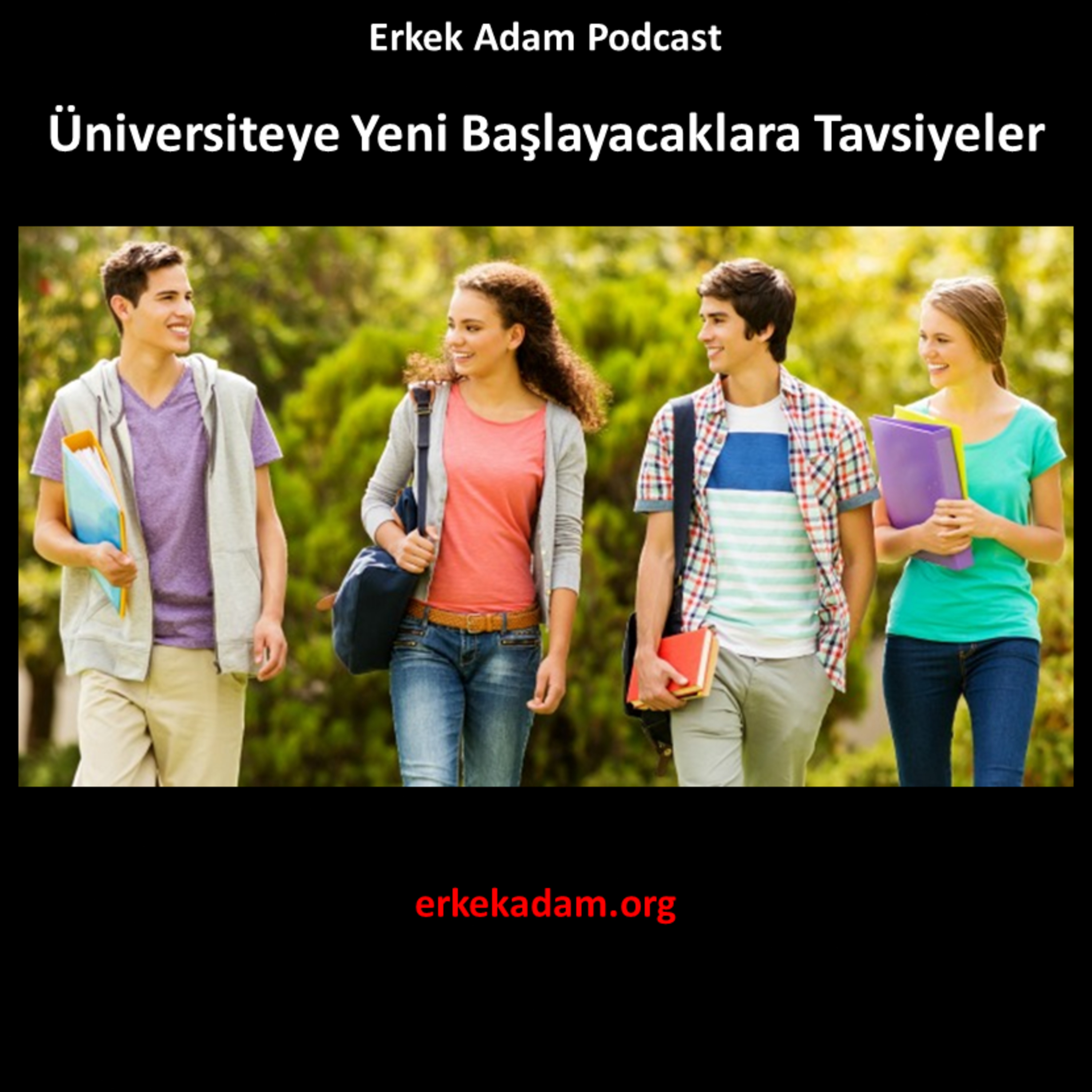 Üniversiteye yeni başlayanlara tavsiyeler (Kızlar konusunda ve başka konularda) episode artwork