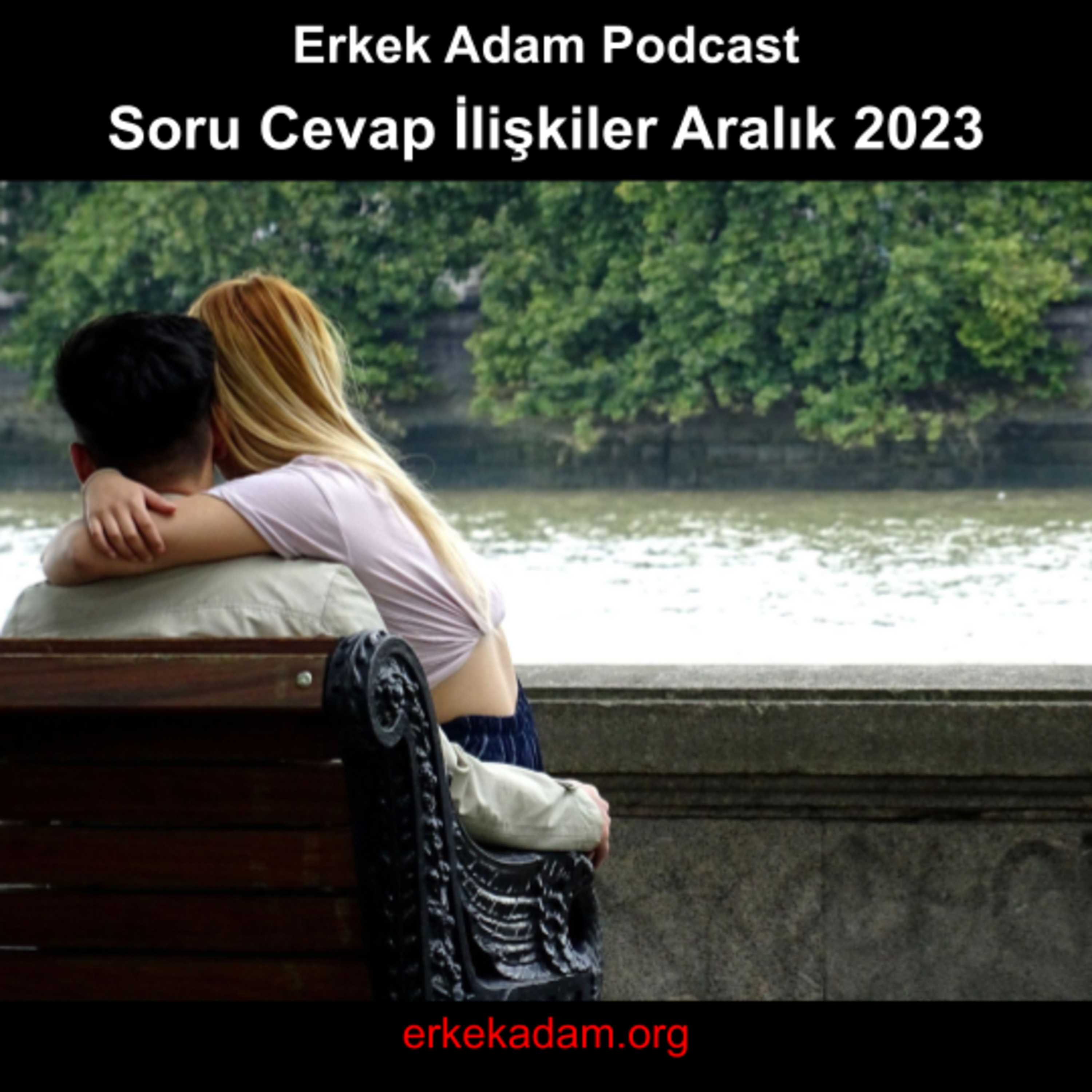 Soru Cevap İlişkiler Aralık 2023 - Türkçe Podcast episode artwork