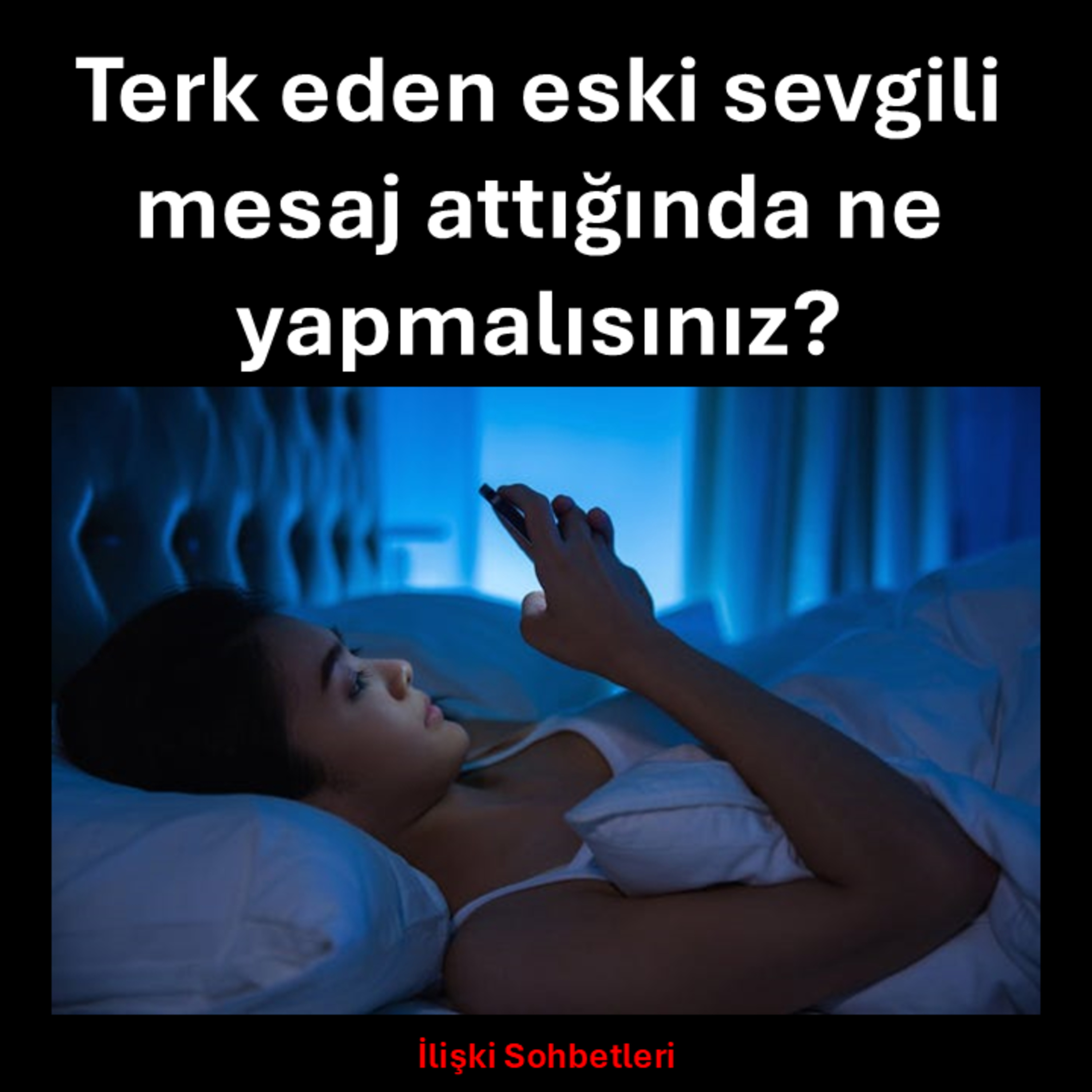 Terk eden eski sevgili mesaj attığında ne yapmalısınız? episode artwork