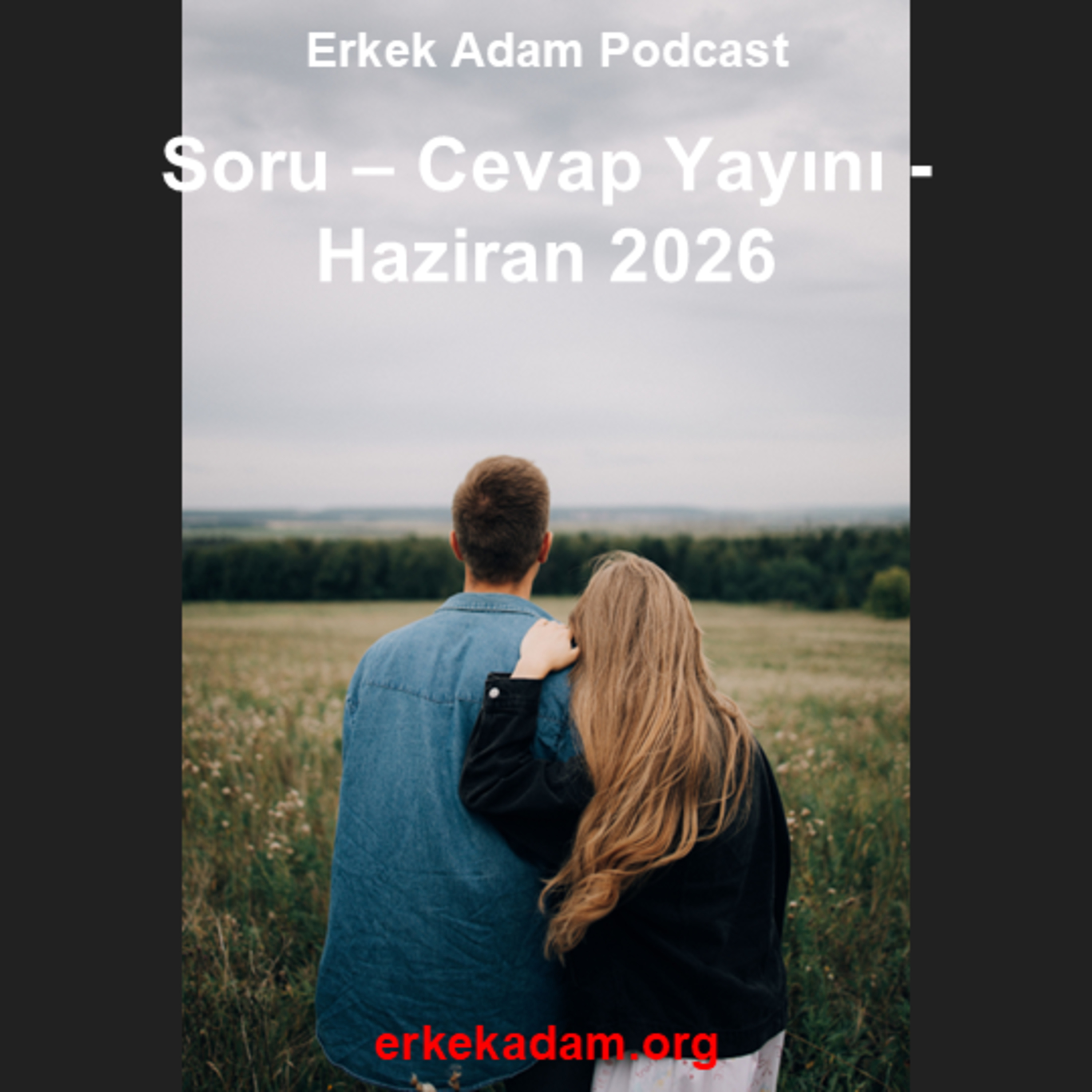 Soru cevap yayını - Haziran 2026 - Türkçe podcast episode artwork