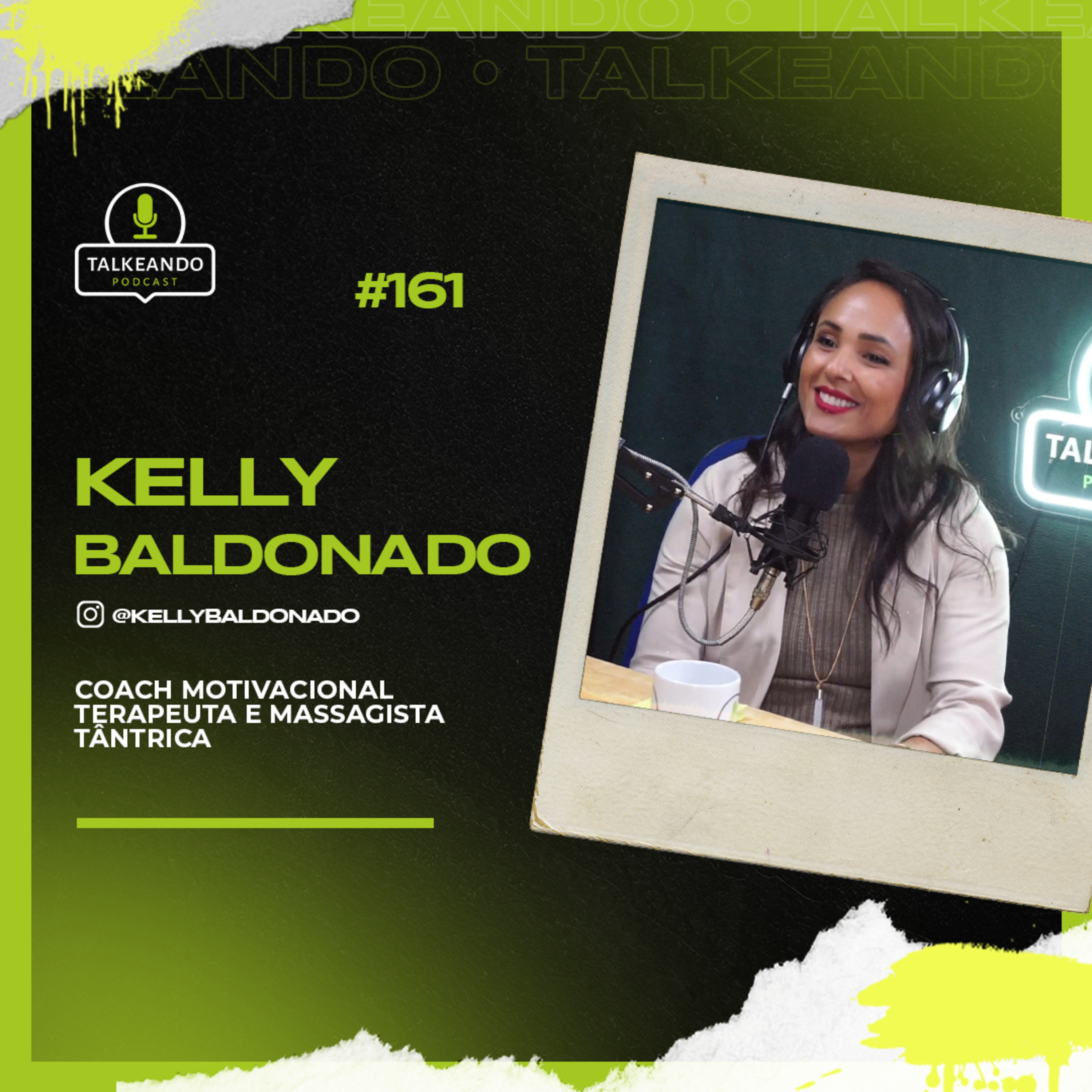 Kelly Baldonado - Terapeuta e massagista tântrica na Irlanda | Talkeando Podcast #161 episode artwork