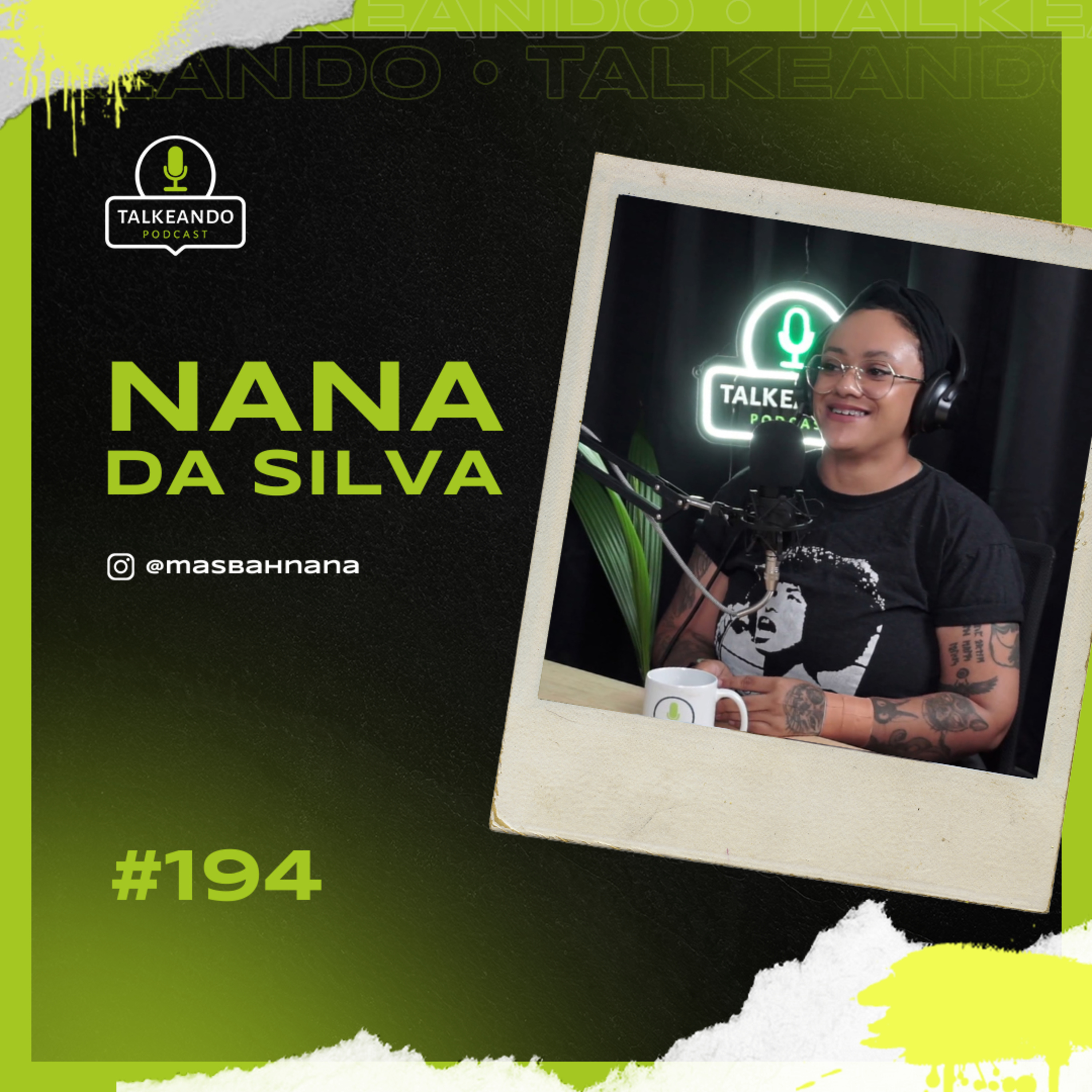 Nana da Silva - Engenheira de Software e Mentora | Talkeando Podcast #194 episode artwork