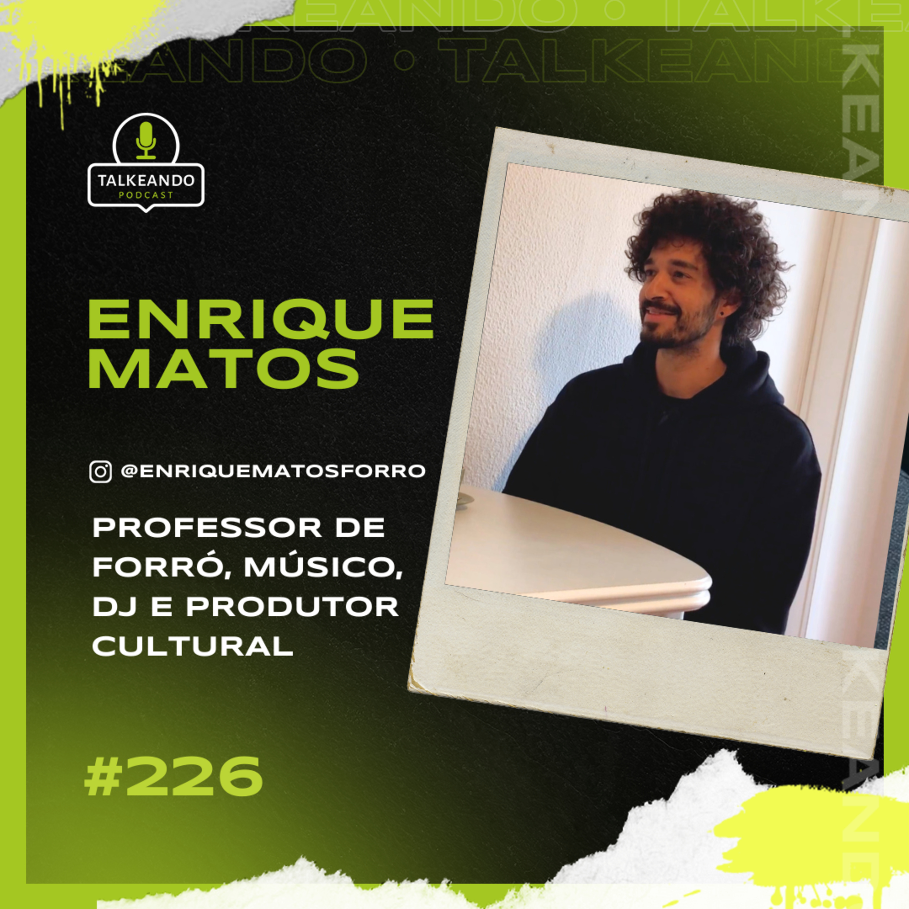 Enrique Matos - Professor e produtor cultural em Lisboa. | Talkeando Podcast #226  episode artwork