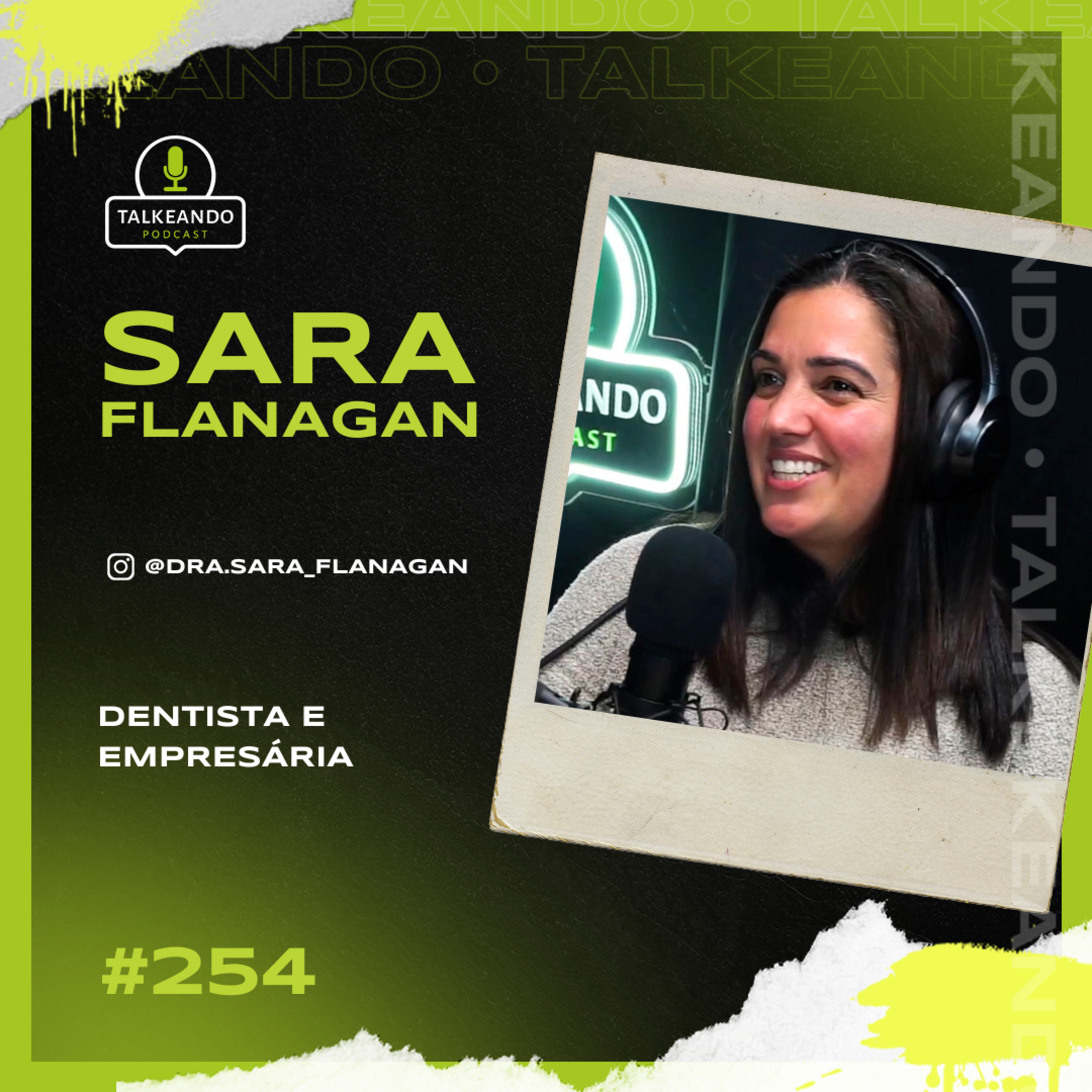 Sara Flanagan - Primeira clínica dental brasileira de Dublin | Talkeando Podcast #254 episode artwork
