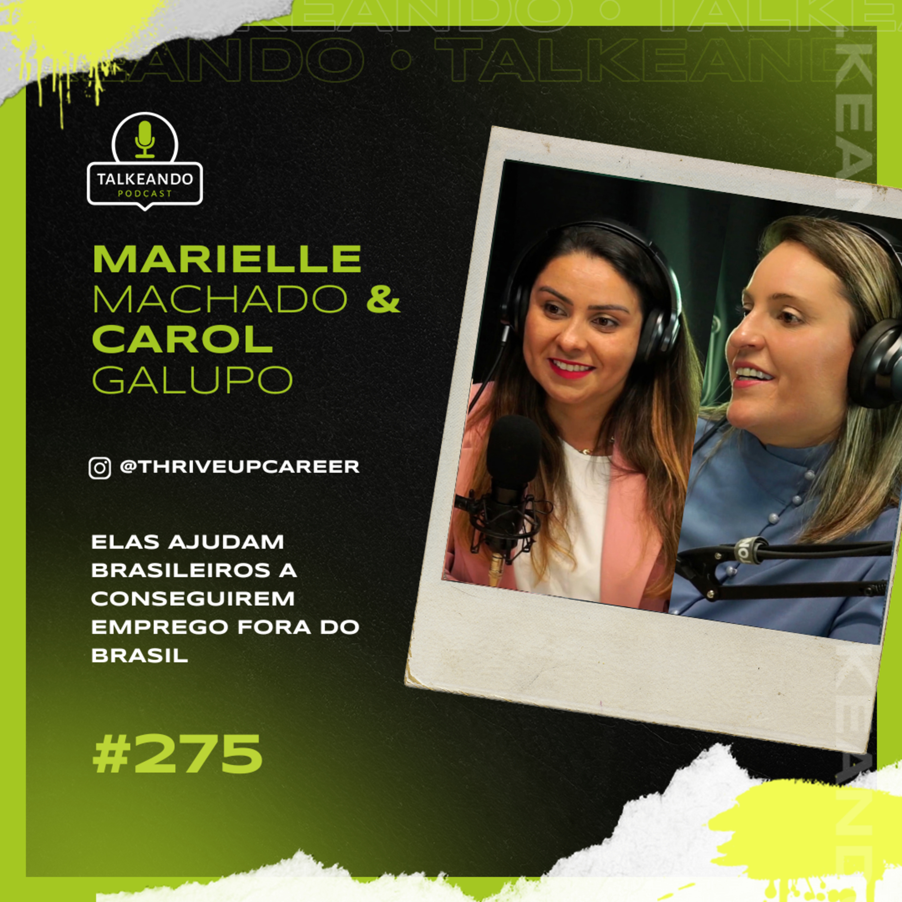 Elas ajudam brasileiros a conseguirem emprego fora do Brasil | Talkeando Podcast #275 episode artwork