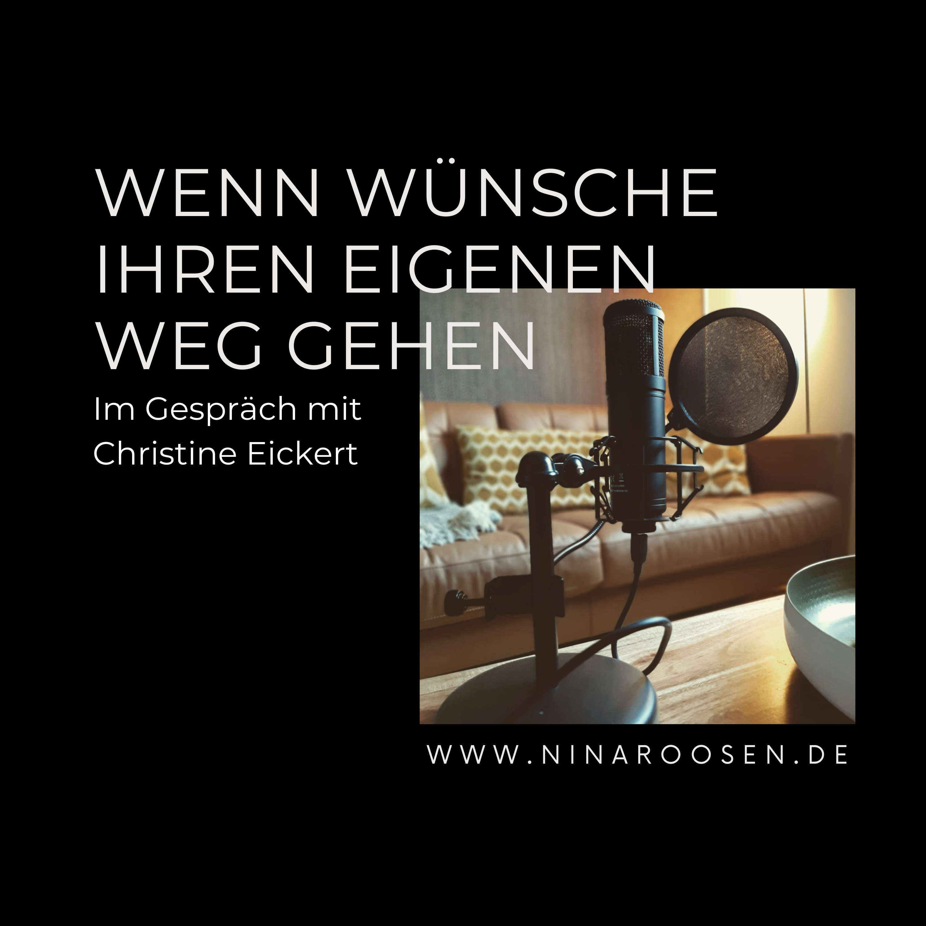 Nina Roosen | Wenn Wünsche ihren eigenen Weg gehen