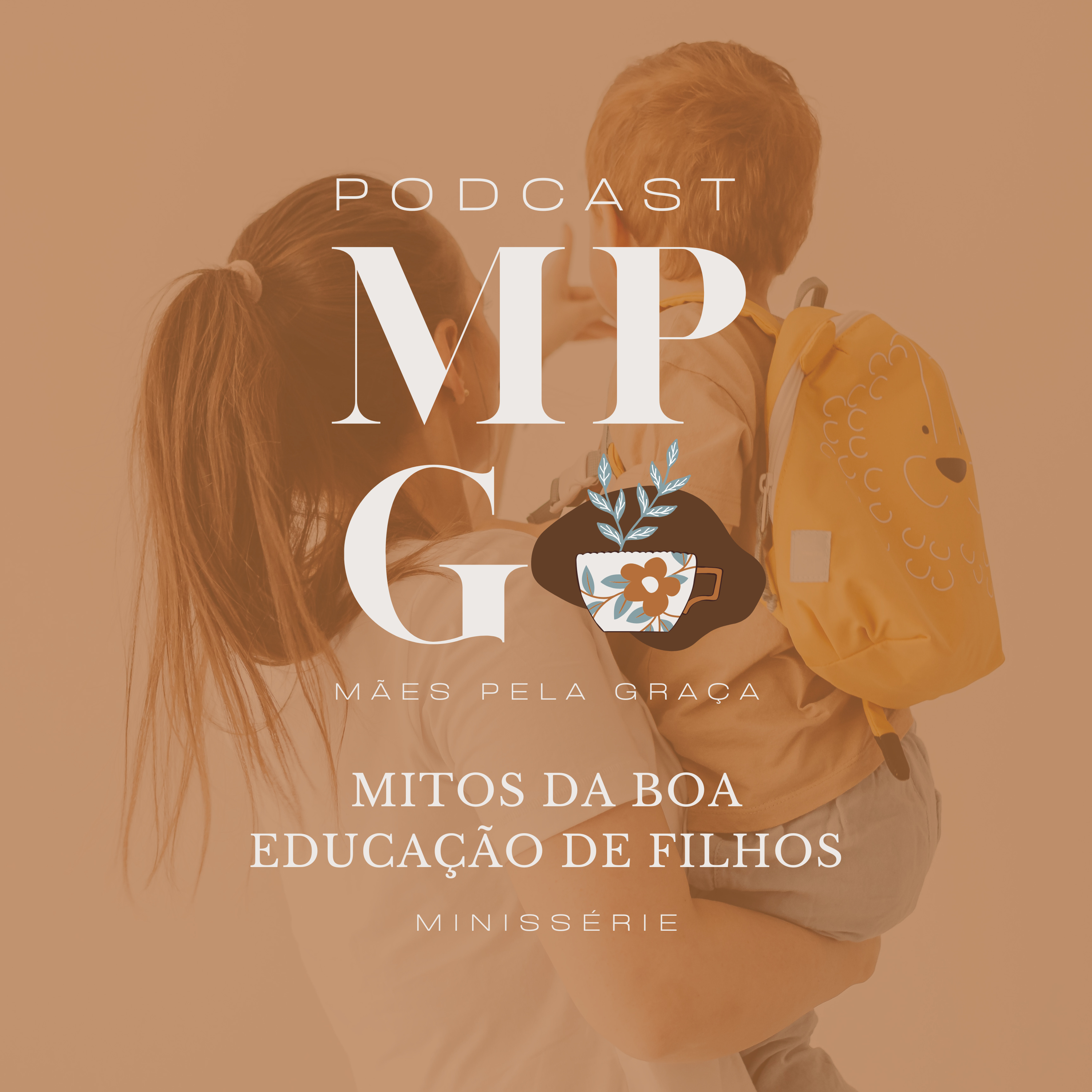 #168 -Quando a Conta Chega - Série Mitos da Boa Educação de Filhos
