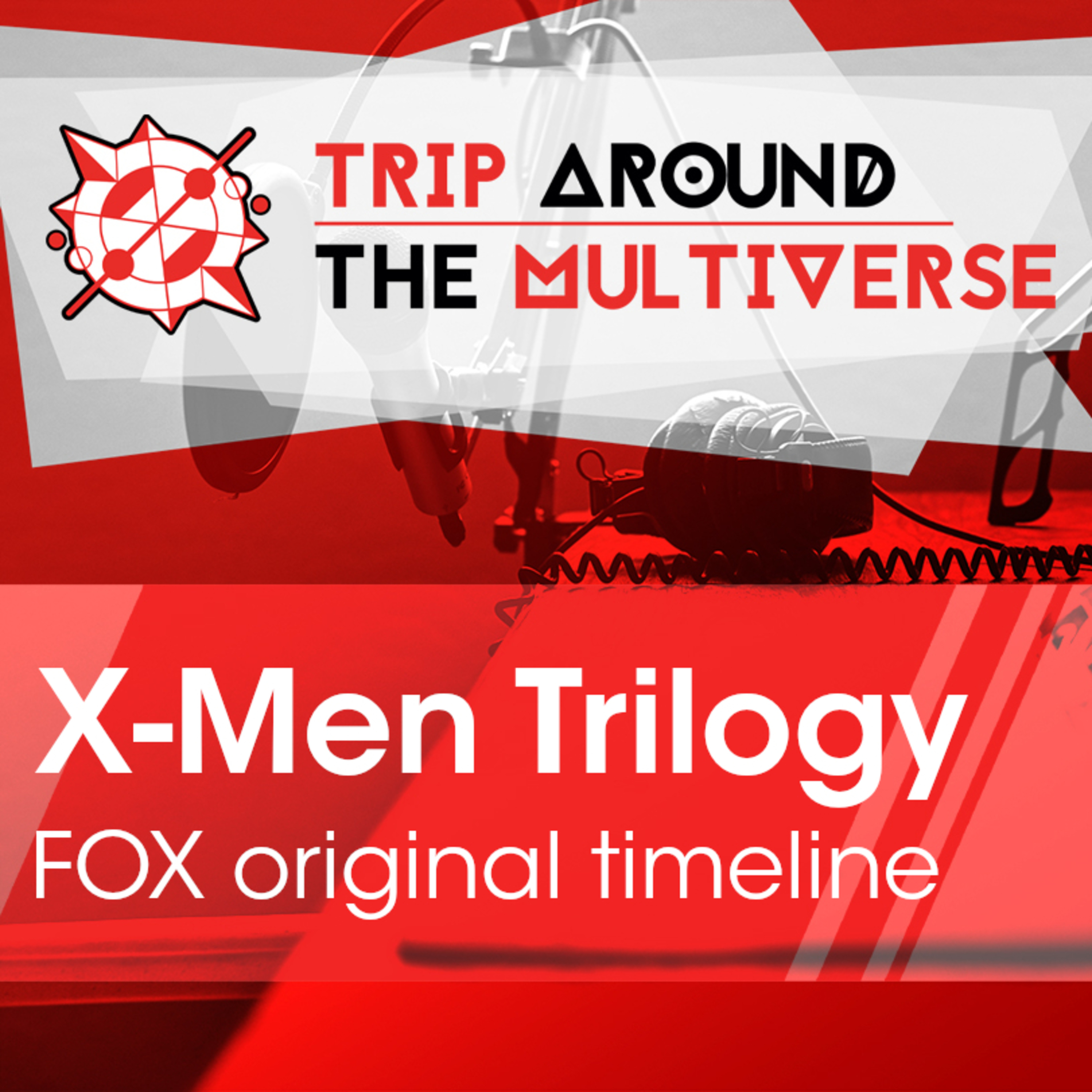 X men Trilogy - FOX Original Timeline