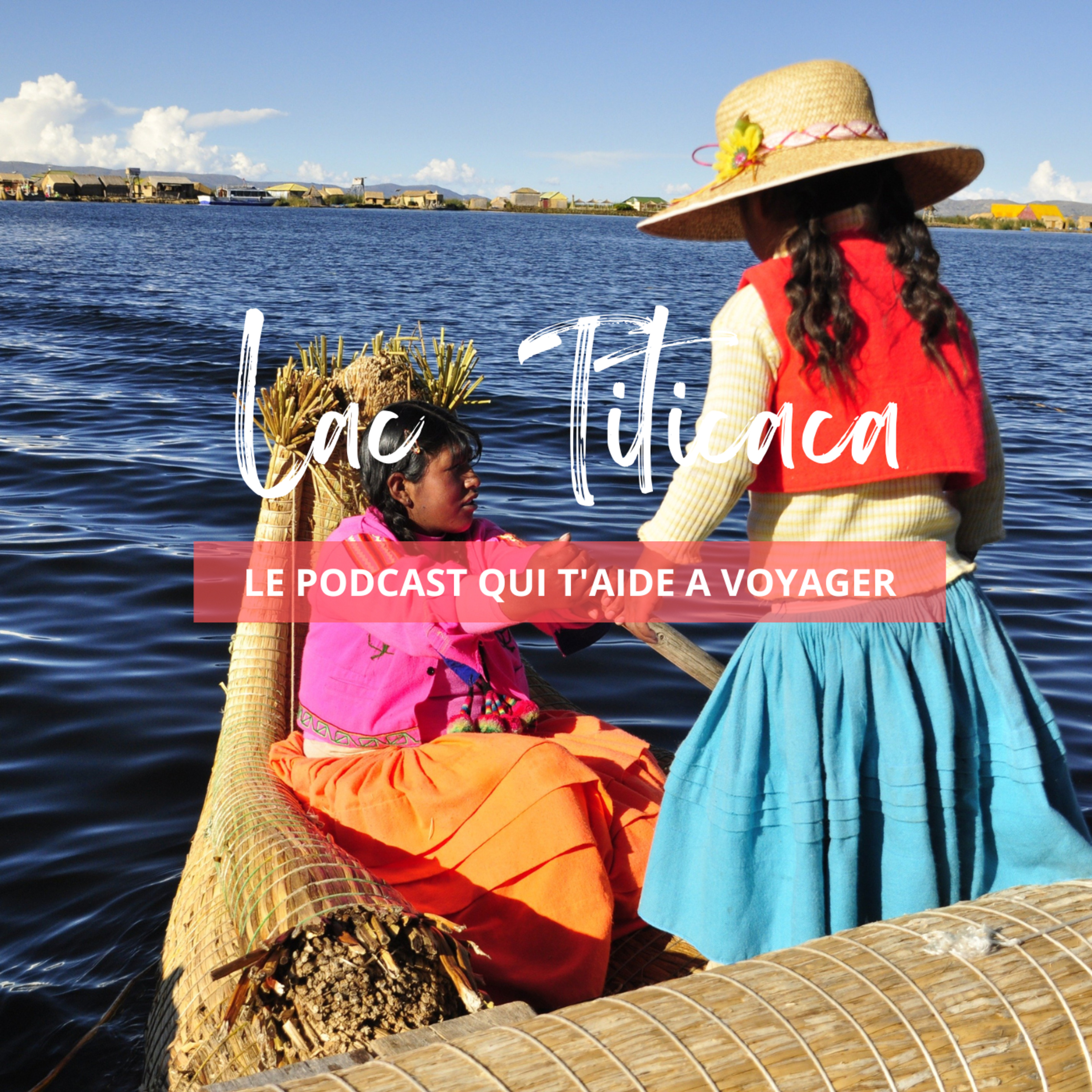 Le Podcast qui t\'aide à voyager