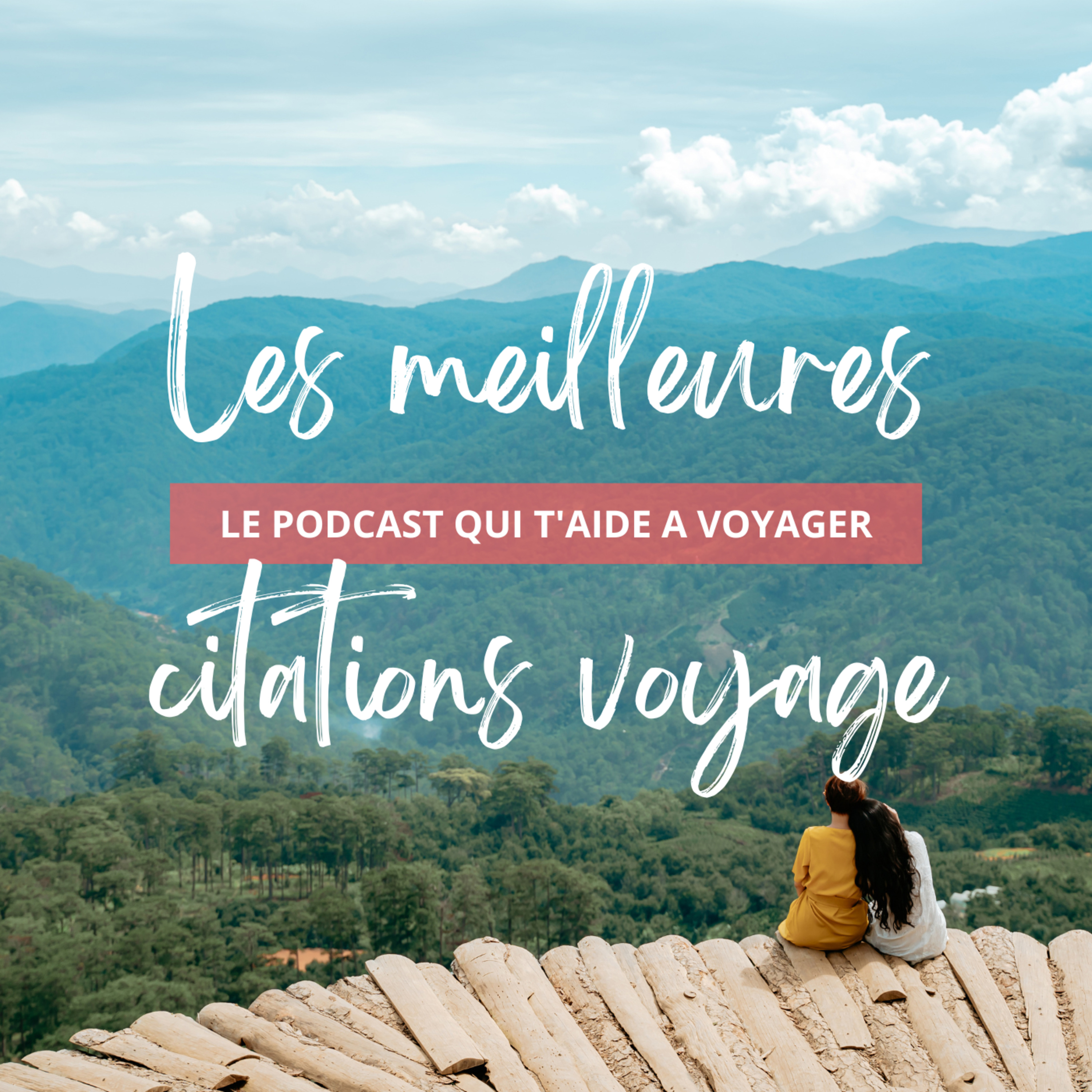 Le Podcast qui t\'aide à voyager