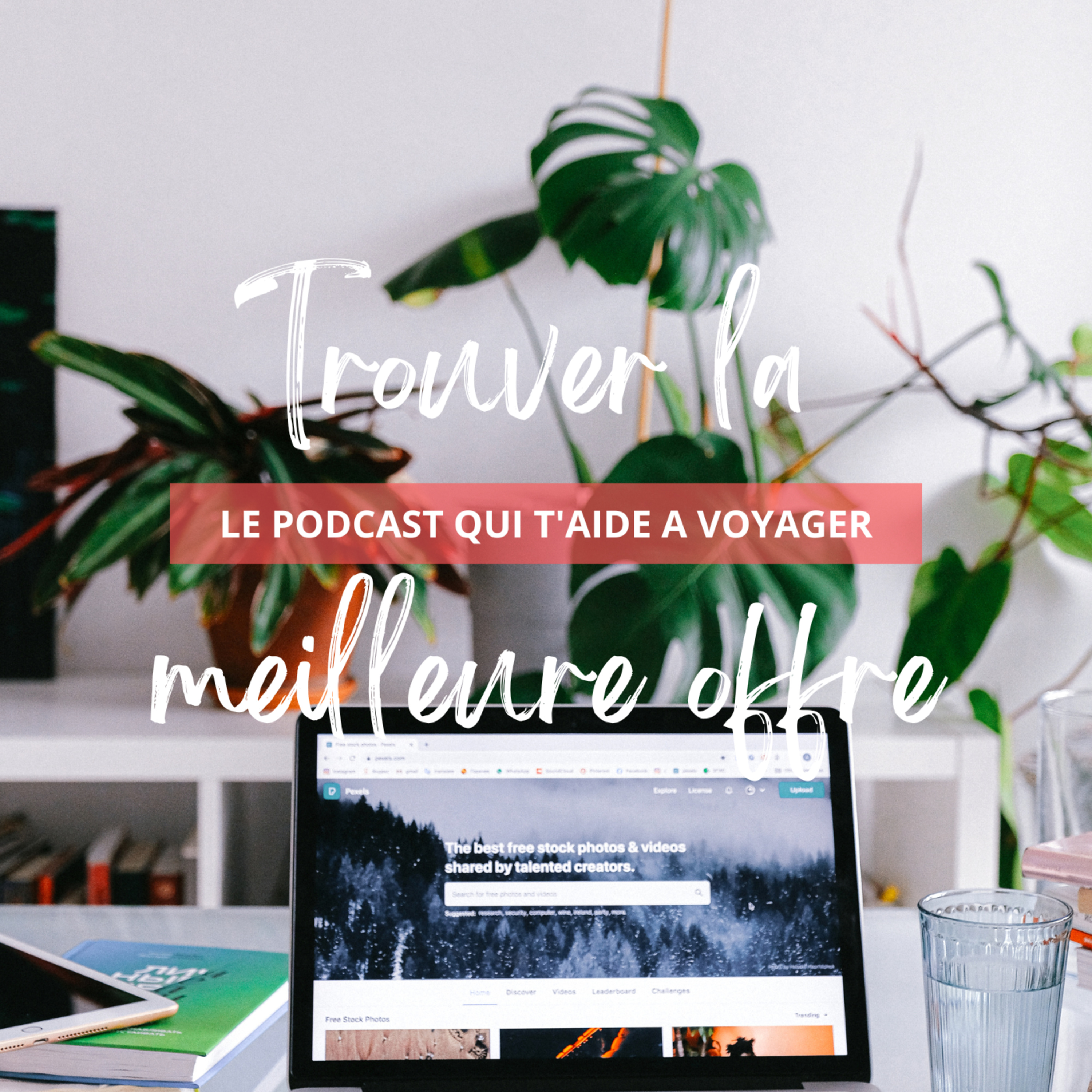 Le Podcast qui t\'aide à voyager